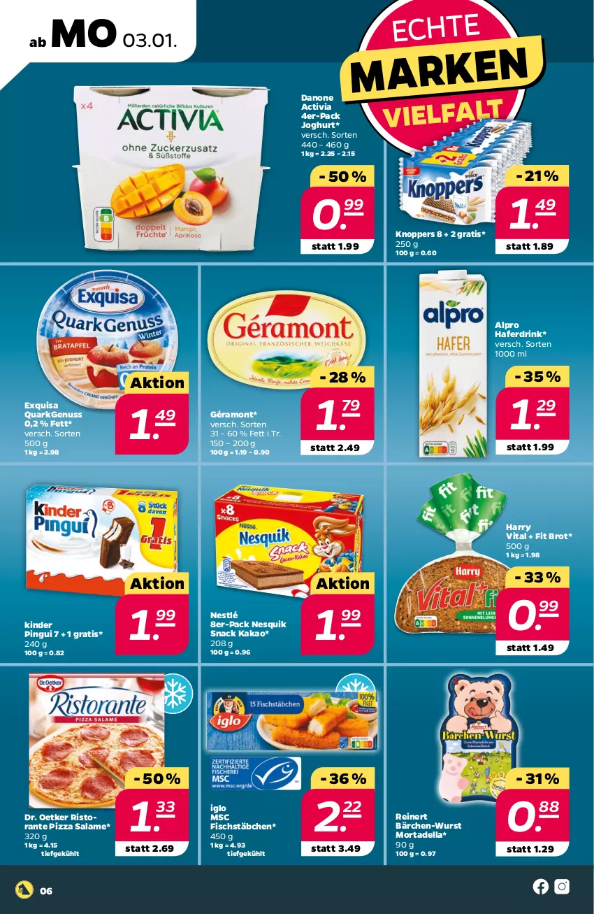 Aktueller Prospekt Netto - Angebote ab Montag - von 03.01 bis 08.01.2022 - strona 8 - produkty: activia, alpro, brot, danone, danone activia, dell, Dr. Oetker, drink, exquisa, fisch, géramont, hafer, Haferdrink, iglo, joghur, joghurt, kakao, Kinder, kinder pingui, knoppers, mortadella, nesquik, nestlé, nuss, pingui, pizza, pizza salame, quark, reinert, snack, Ti, vita, wurst