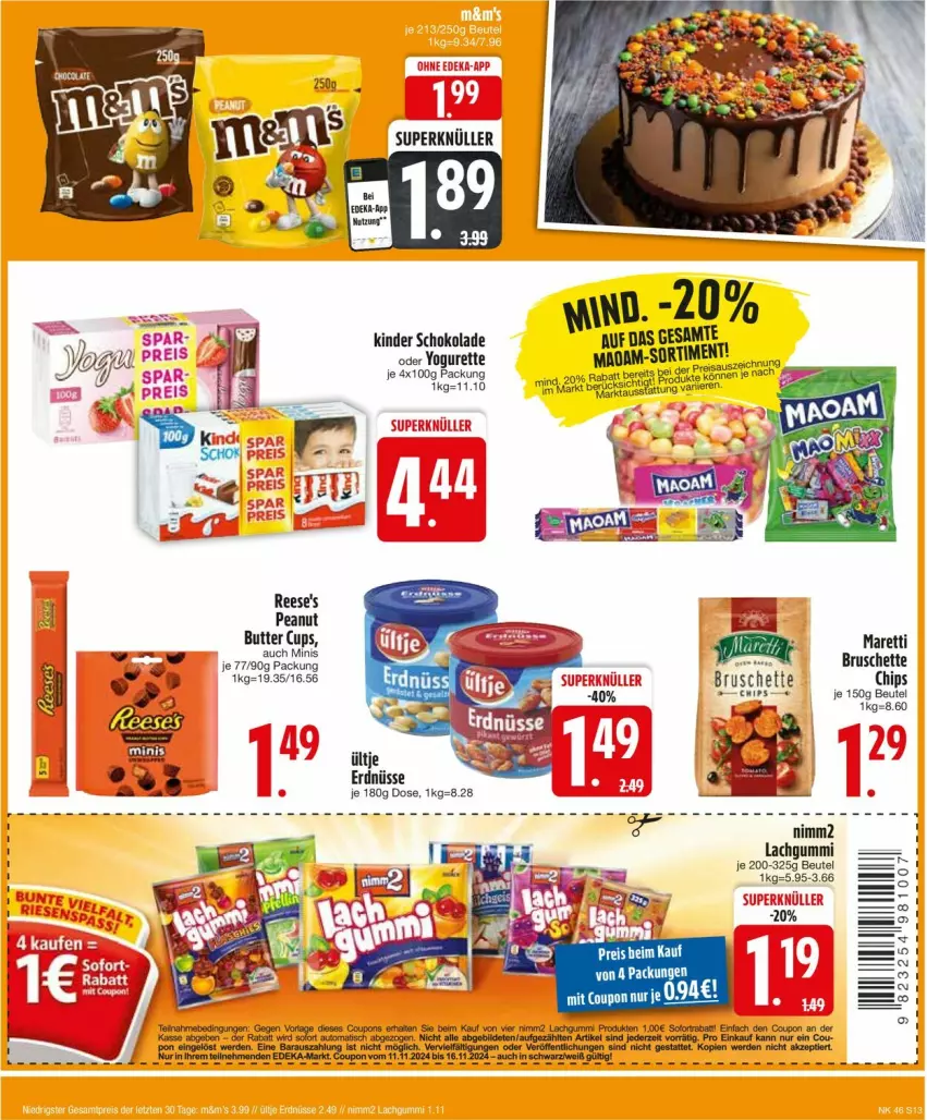 Aktueller Prospekt Edeka - Prospekte - von 11.11 bis 16.11.2024 - strona 15 - produkty: beutel, Bruschette, butter, chips, decke, deka, erdnüsse, Kinder, kinder schokolade, lachgummi, maoam, oder yogurette, peanut butter, Reese's, schoko, schokolade, Ti, ültje, ültje erdnüsse, Yo, yogurette