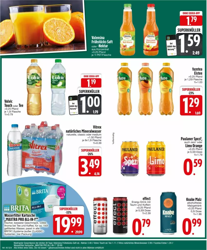 Aktueller Prospekt Edeka - Prospekte - von 11.11 bis 16.11.2024 - strona 26 - produkty: alkohol, Alwa, drink, Effect, eis, eistee, elle, energy drink, flasche, fuzetea, getränk, limo, malz, mineralwasser, natur, orange, Paula, paulaner, rel, Spezi, tee, Ti, valensina, vitrex, volvic, wasser