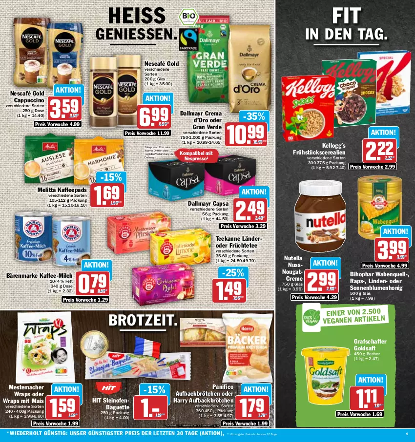 Aktueller Prospekt Hit - Prospekte - von 24.04 bis 29.04.2023 - strona 9 - produkty: baguette, bärenmarke, Becher, bihophar, blume, blumen, brot, brötchen, Cap, cappuccino, cerealien, cin, creme, dallmayr, dallmayr capsa, eis, erde, espresso, früchte, Früchtetee, goldsaft, grafschafter, honig, kaffee, kaffeepads, mac, mais, melitta, mestemacher, milch, Nescafé, nescafé gold, nespresso, Nougatcreme, nuss, nutella, Ofen, reis, ritter, saft, sonnenblume, sonnenblumen, steinofen, tee, teekanne, Ti, wrap, wraps, ZTE