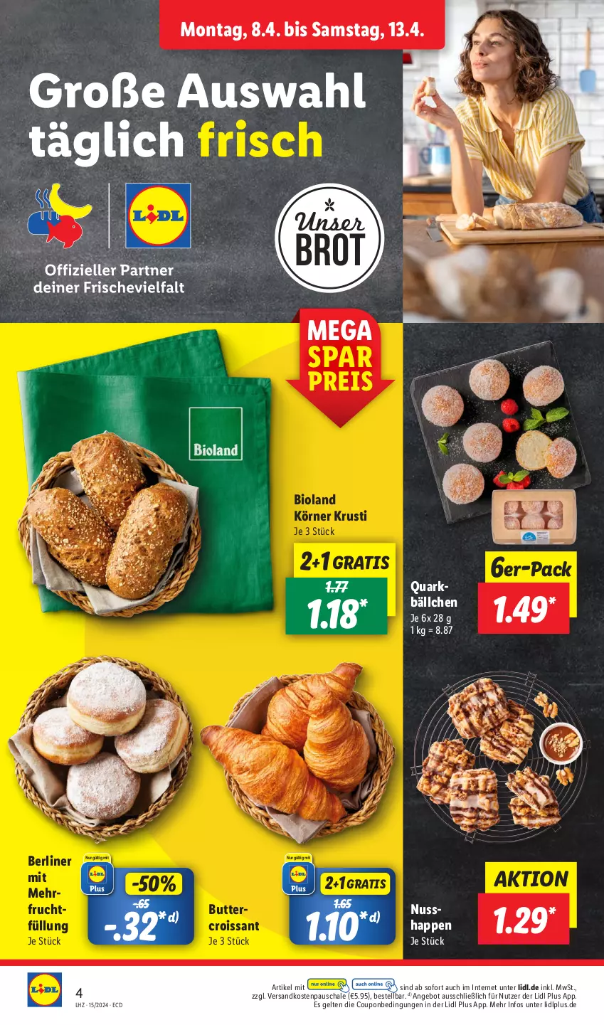 Aktueller Prospekt Lidl - Aktionsprospekt - von 08.04 bis 13.04.2024 - strona 6 - produkty: angebot, berliner, bio, bioland, brot, butter, coupon, Croissant, eis, frucht, ndk, nuss, quark, reis, Schal, Schale, Ti