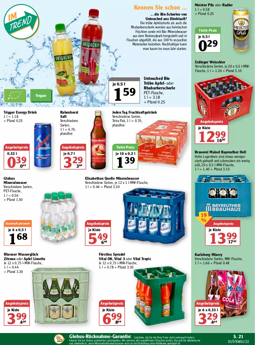 Aktueller Prospekt Globus - Prospekte - von 03.01 bis 08.01.2022 - strona 21 - produkty: alkohol, Alwa, angebot, angebotspreis, apfel, Apfelschorle, auer, bier, Biere, bio, direktsaft, drink, eier, eis, elle, energy drink, erde, erdinger, flasche, frucht, früchte, früchten, fruchtsaft, fruchtsaftgetränk, getränk, getränke, karlsberg, karlsberg mixery, Kette, Lagerbier, limette, mais, Meister, Mett, mineralwasser, Mixer, mixery, mw-flasche, oder radler, pet-flasche, pils, radler, Rauch, reis, rhabarber, Ria, saft, schorle, Sprudel, Ti, tiefst-preis, vita, wasser, weissbier, zitrone