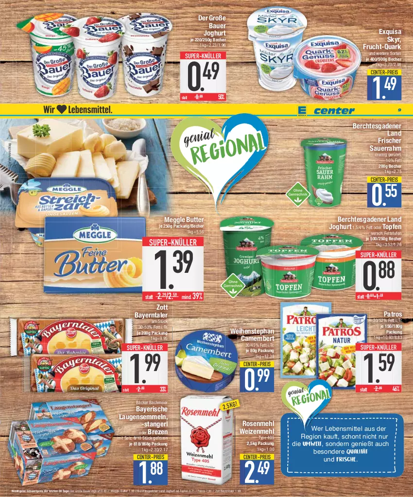 Aktueller Prospekt E Center - Angebote der Woche - von 24.07 bis 29.07.2023 - strona 9 - produkty: auer, Bau, Bauer, Becher, butter, camembert, eier, eis, ente, exquisa, frucht, joghur, joghurt, lebensmittel, meggle, mehl, patros, quark, reis, rosen, Rosenmehl, salz, Sauerrahm, Semmel, Skyr, super-knüller, topf, Topfen, type 405, weihenstephan, weizenmehl, zott, ZTE