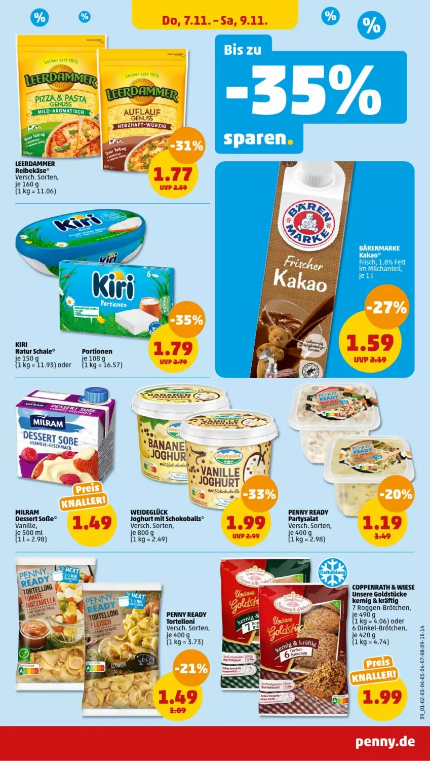 Aktueller Prospekt Penny - Prospekte - von 04.11 bis 09.11.2024 - strona 39 - produkty: ball, banane, bärenmarke, brötchen, coppenrath, dessert, Goldstücke, joghur, joghurt, kakao, Käse, kiri, leerdammer, milch, milram, natur, nuss, Reibekäse, salat, Schal, Schale, schoko, Soße, Ti, torte, tortelloni, vanille