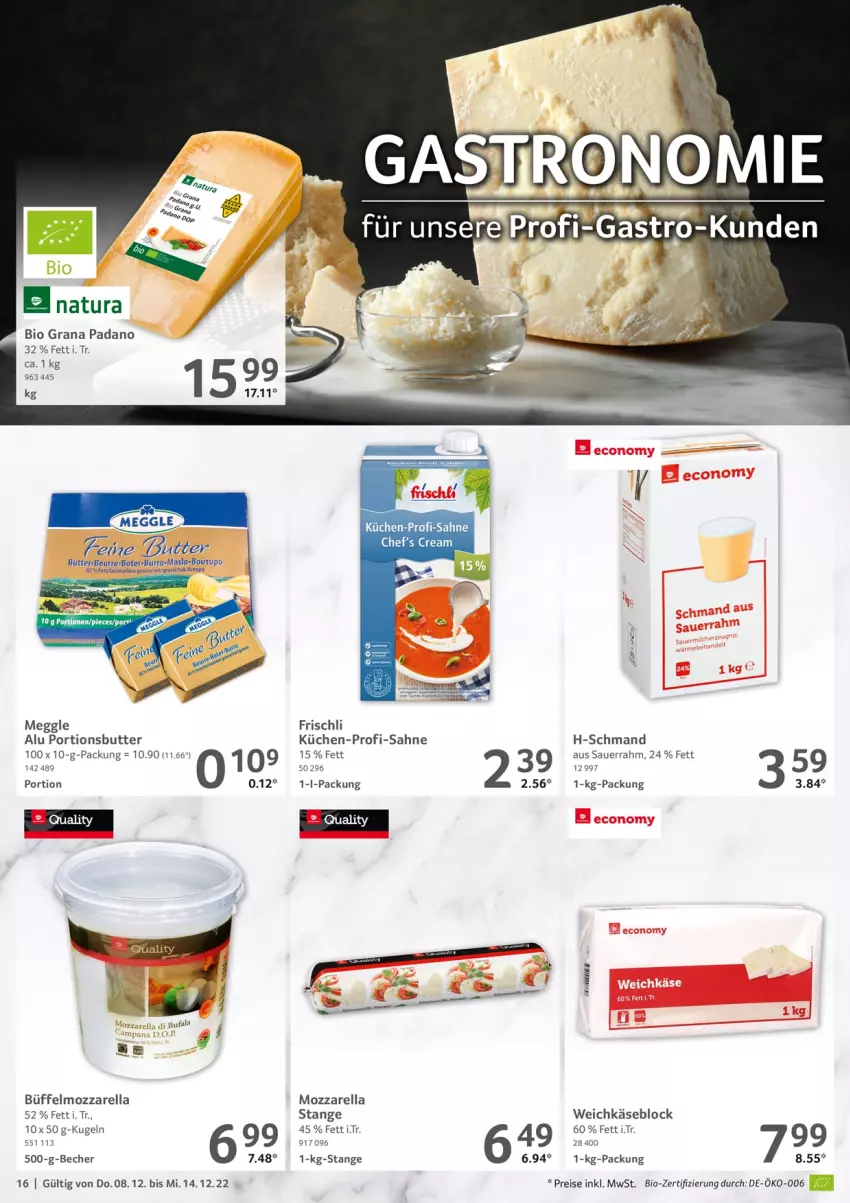 Aktueller Prospekt Selgros - Food - von 08.12 bis 14.12.2022 - strona 16 - produkty: auer, Becher, bio, butter, eis, frischli, grana, grana padano, Käse, küche, Küchen, Kugel, meggle, mozzarella, natur, natura, padano, Rana, reis, rel, sahne, Sauerrahm, schmand, tee, Ti, weichkäse