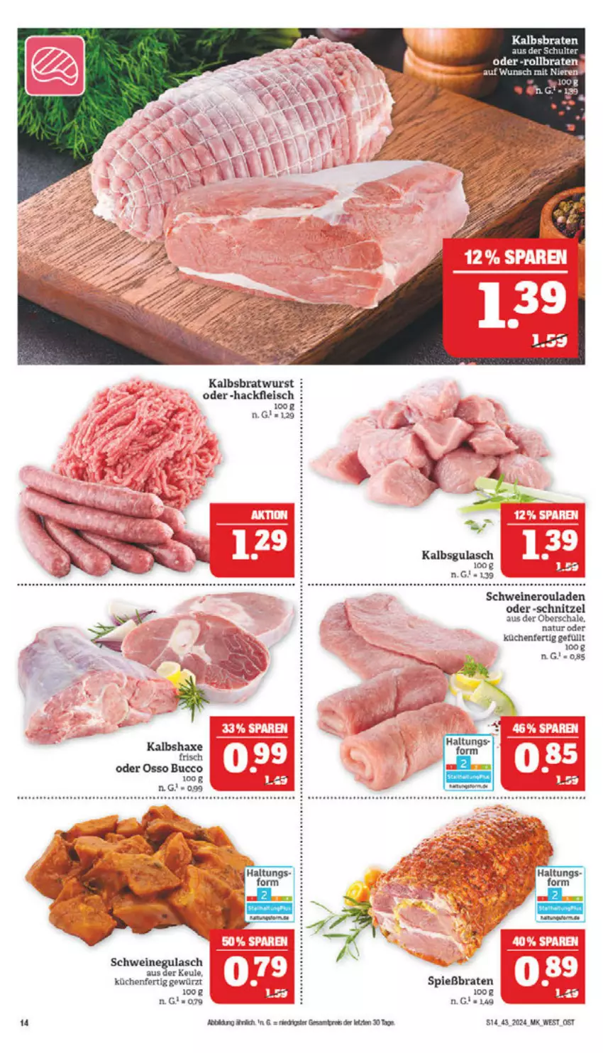 Aktueller Prospekt Marktkauf - Prospekt - von 20.10 bis 26.10.2024 - strona 14 - produkty: axe, braten, bratwurst, eis, ente, fleisch, gewürz, gulasch, hackfleisch, Haxe, Kalbsbratwurst, Kalbshaxe, küche, Küchen, natur, nero, rouladen, Schal, Schale, schnitzel, schwein, schweine, schweinegulasch, Schweineroulade, tee, Ti, wein, weine, wurst, ZTE