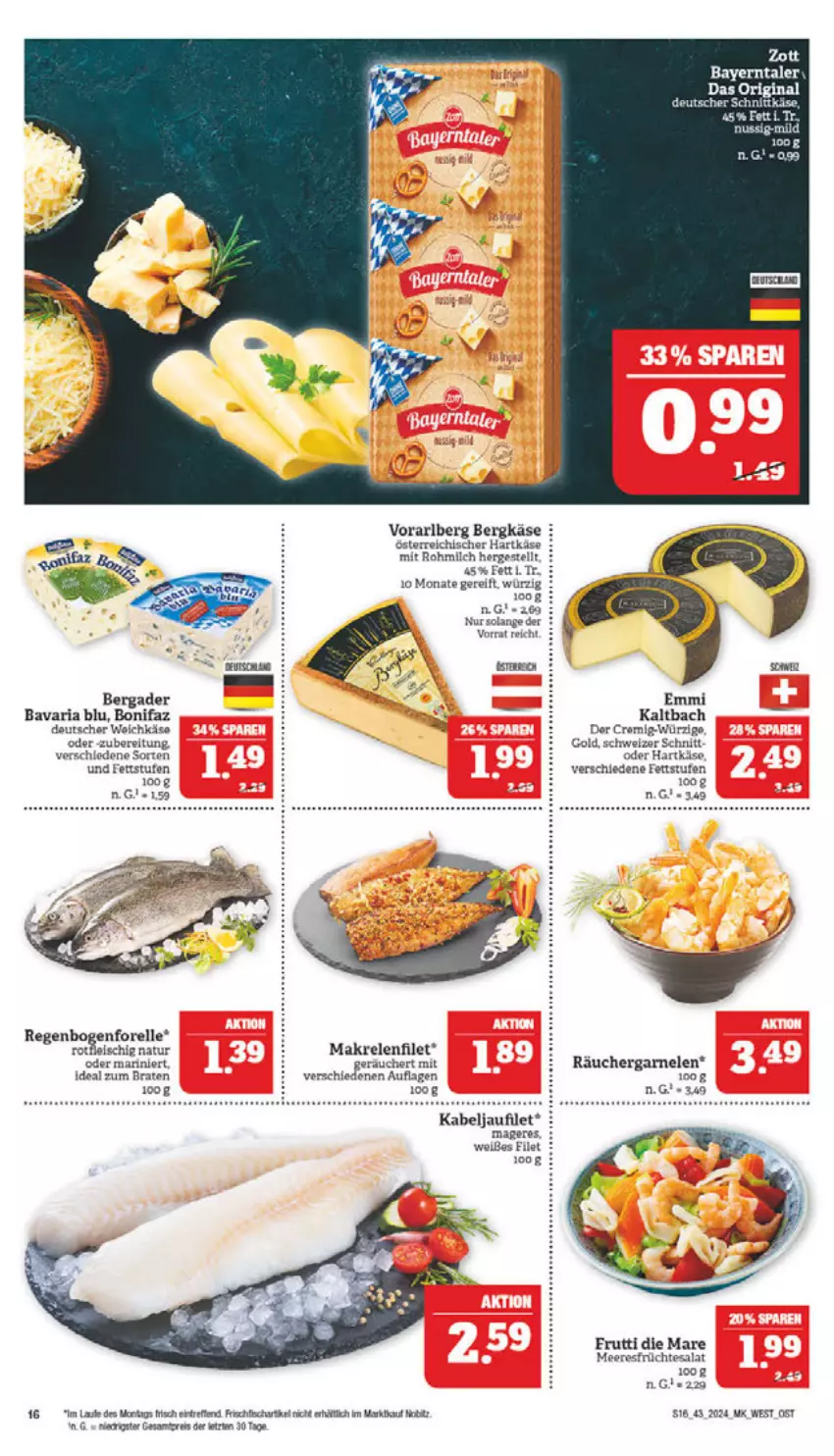 Aktueller Prospekt Marktkauf - Prospekt - von 20.10 bis 26.10.2024 - strona 16 - produkty: bavaria blu, bergader, Bergkäse, braten, deutscher weichkäse, eis, elle, emmi, filet, forelle, frischli, früchte, garnelen, gin, hartkäse, ideal zum braten, kabeljaufilet, Käse, Makrele, meeresfrüchte, natur, reis, rel, Ria, salat, tesa, Ti, weichkäse