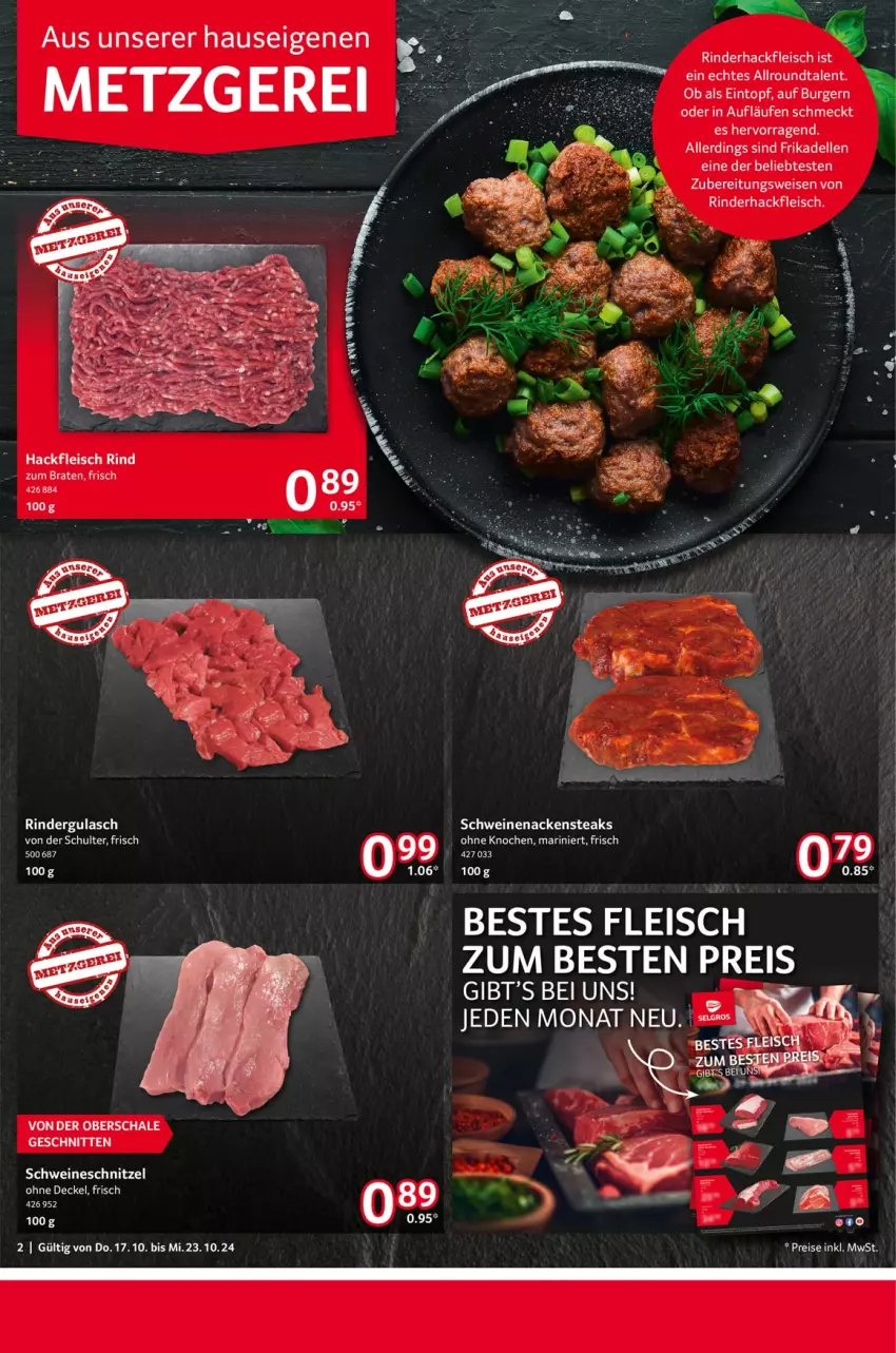 Aktueller Prospekt Selgros - Food - von 17.10 bis 23.10.2024 - strona 2 - produkty: braten, burger, decke, Deckel, dell, eintopf, eis, elle, fleisch, frikadellen, gsw, gulasch, hackfleisch, Nackensteak, nackensteaks, reis, rind, rinder, rindergulasch, rinderhackfleisch, Schal, Schale, schnitzel, schwein, schweine, schweinenacken, schweineschnitzel, steak, steaks, Ti, topf, wein, weine