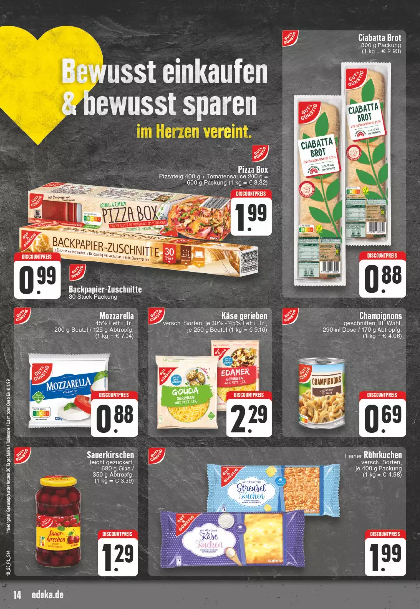 Aktueller Prospekt E Center - Angebote der Woche - von 01.05 bis 06.05.2023 - strona 14 - produkty: beutel, brot, champignon, champignons, ciabatta, discount, eis, Käse, Kette, papier, pizza, Pizzateig, reis, rel, sauce, schnitten, Ti, tomate, tomaten, tomatensauce, zucker