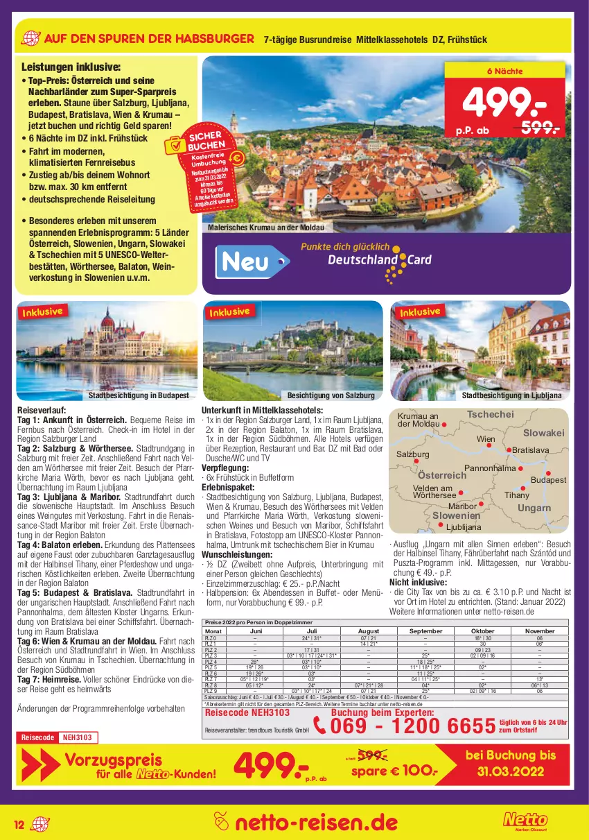 Aktueller Prospekt Netto Marken-Discount - Reise-Angebote März - von 25.02 bis 31.03.2022 - strona 12 - produkty: aust, Bad, Balaton, bett, bier, Brei, buch, burger, dusche, eier, eis, erde, latte, LG, Mode, reis, reiseveranstalter, reiseverlauf, rezept, Ria, ring, rum, salz, Ti, top-preis, trendtours touristik gmbh, uhr, wein, weine