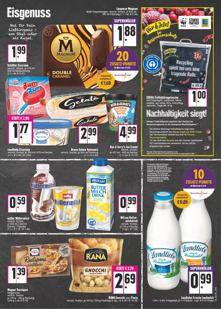 Aktueller Prospekt E Center - Angebote der Woche - von 18.04 bis 23.04.2022 - strona 13 - produkty: Becher, butter, Clin, creme, deka, eis, eiscreme, flasche, getränk, getränke, gnocchi, Kugel, kühltasche, landliebe, landliebe eiscreme, landmilch, langnese, LG, magnum, milch, milram, Müller, müllermilch, ndk, pasta, Rana, reis, Ria, rustipani, rwe, Schöller, Tasche, taschen, Ti, tragetasche, wagner