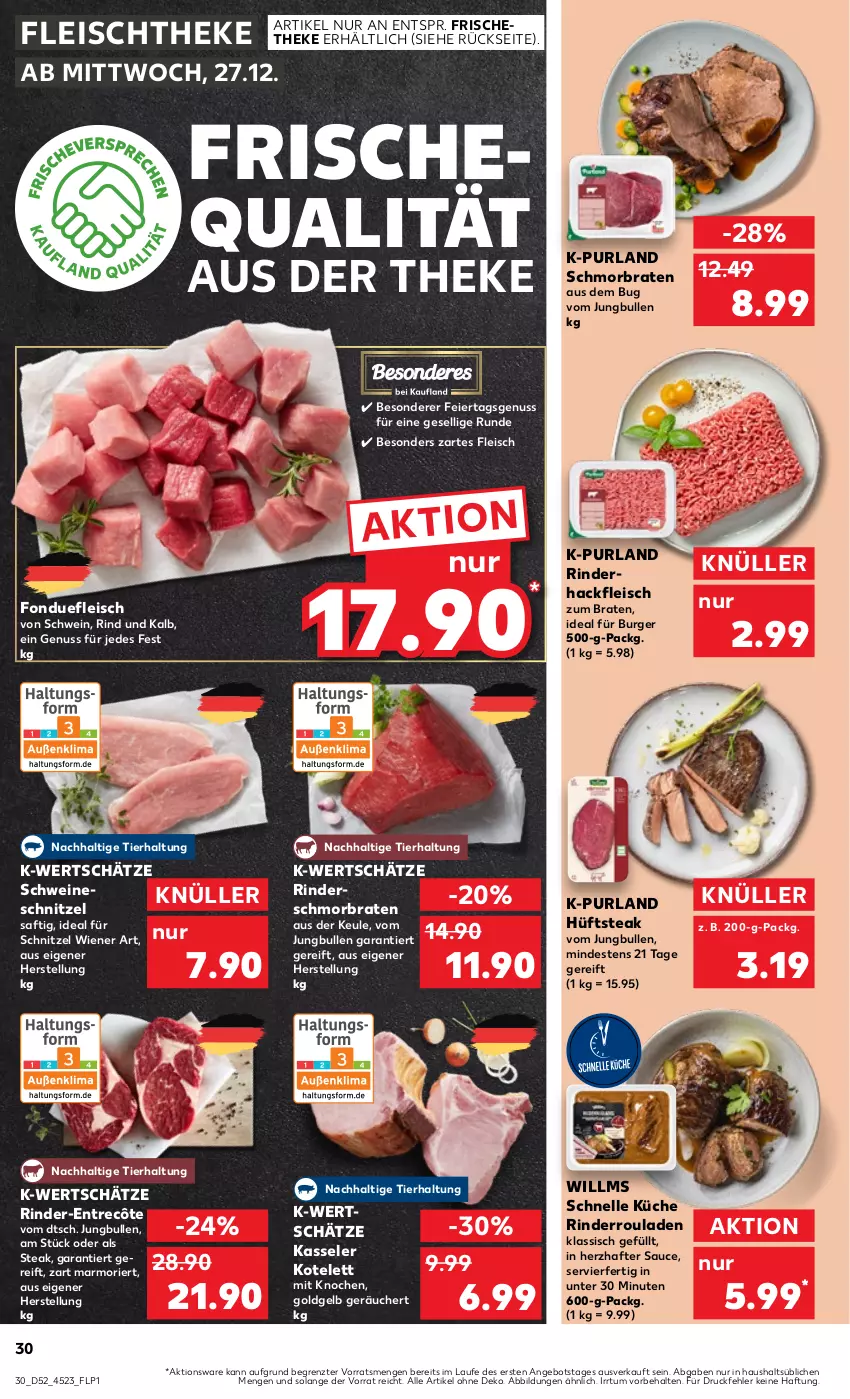 Aktueller Prospekt Kaufland - Prospekt - von 27.12.2023 bis 03.01.2024 - strona 30 - produkty: angebot, braten, burger, eier, eis, elle, entrecôte, fleisch, Fondue, hackfleisch, hüftsteak, jungbullen, kasseler, kotelett, küche, nuss, purland, rind, Rind und Kalb, rinder, rinderhackfleisch, Rinderroulade, rinderrouladen, rouladen, saft, sauce, schmorbraten, schnitzel, schwein, schweine, steak, Ti, wein, weine, wiener, ZTE