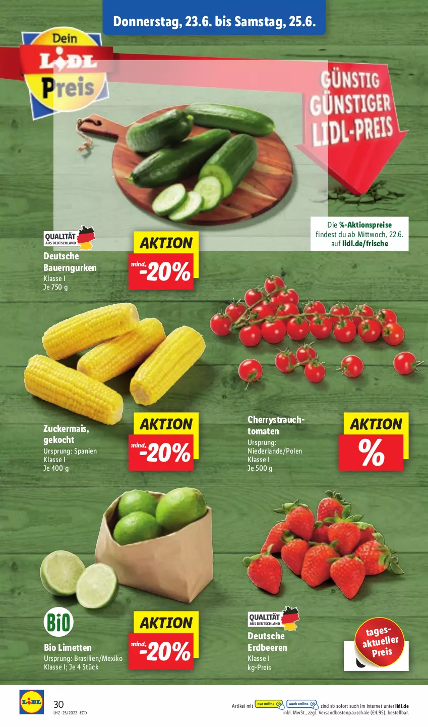 Aktueller Prospekt Lidl - Aktionsprospekt - von 20.06 bis 25.06.2022 - strona 30 - produkty: aktionspreis, auer, Bau, Bauer, beere, beeren, bio, eis, elle, erdbeere, erdbeeren, gurke, gurken, limette, limetten, mais, Mett, metten, ndk, Rauch, reis, Schal, Schale, strauchtomaten, Ti, tomate, tomaten, zucker, zuckermais