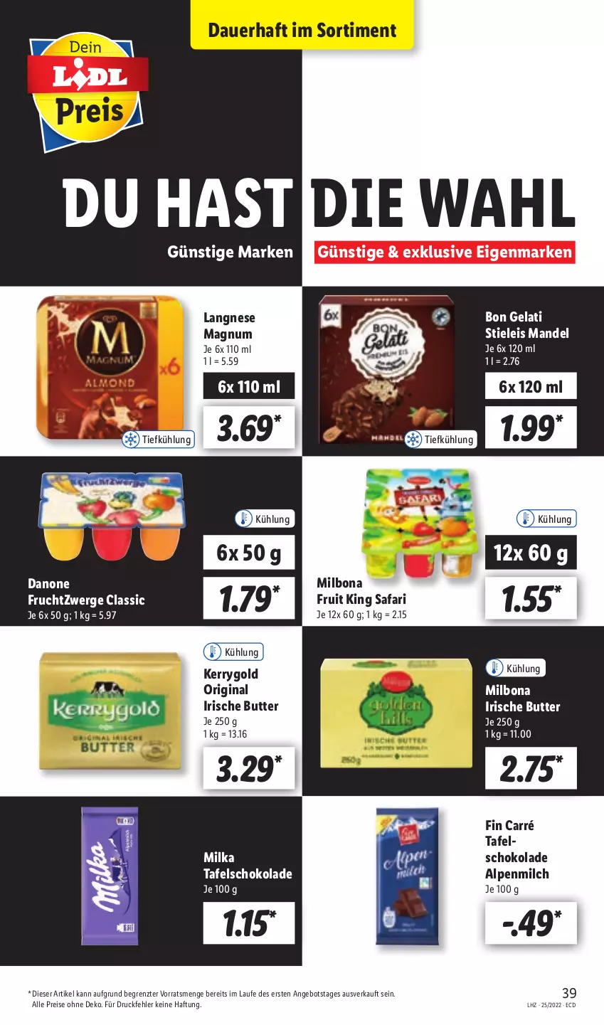 Aktueller Prospekt Lidl - Aktionsprospekt - von 20.06 bis 25.06.2022 - strona 39 - produkty: alpenmilch, angebot, auer, Bon Gelati, Bona, butter, danone, danone fruchtzwerge, eis, frucht, fruchtzwerge, gin, irische butter, kerrygold, langnese, magnum, mandel, Milbona, milch, milka, reis, schoko, schokolade, stieleis, tafelschokolade, Ti, ZTE