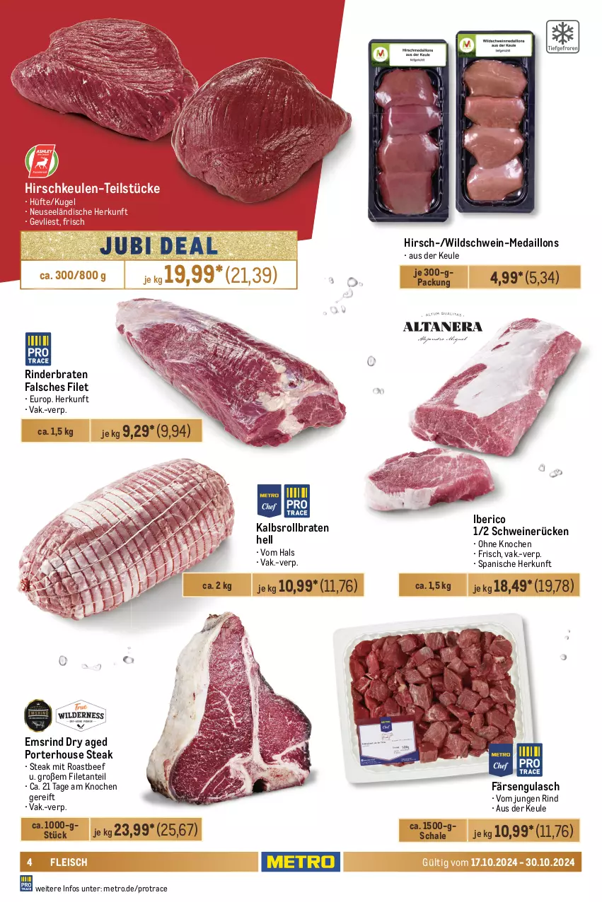 Aktueller Prospekt Metro - Food-NonFood - von 17.10 bis 30.10.2024 - strona 4 - produkty: Bau, beef, blume, blumen, braten, eis, entrecôte, Falsches Filet, filet, fleisch, gewürz, gulasch, gurke, kräuter, küche, Küchen, Kugel, mac, medaillons, Metro, rind, rinder, rinderbraten, rinderfilet, Rinderroulade, rinderrouladen, rindfleisch, roastbeef, rollbraten, rouladen, saft, Schal, Schale, schwein, schweine, schweinerücken, senf, sim, Speck, steak, steakhüfte, Ti, tisch, wein, weine, Wild, Wildschwein, zwiebel