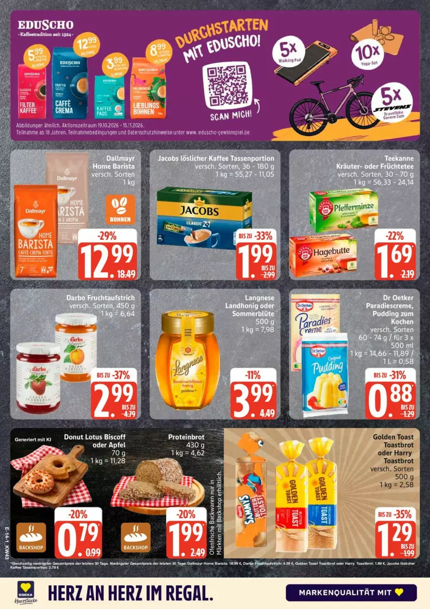 Aktueller Prospekt Edeka - Prospekte - von 19.10 bis 24.10.2026 - strona 18 - produkty: apfel, biscoff, brot, caffe, creme, Donut, eduscho, eis, elle, gewinnspiel, golden toast, jacobs, pudding, regal, reis, Ti, toast, Toastbrot, ZTE
