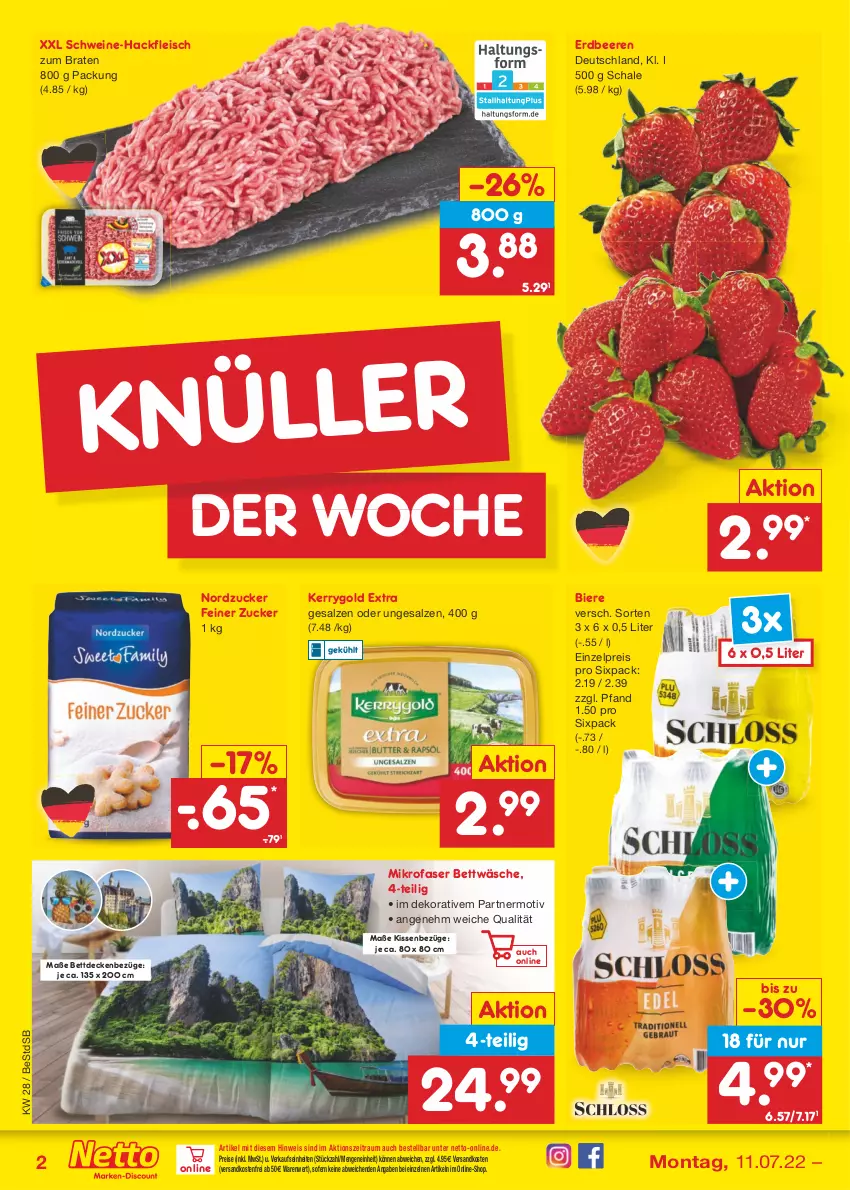 Aktueller Prospekt Netto Marken-Discount - Filial-Angebote - von 11.07 bis 16.07.2022 - strona 2 - produkty: beere, beeren, bett, bettwäsche, bier, Biere, braten, decke, eis, erdbeere, erdbeeren, fleisch, hackfleisch, kerrygold, kerrygold extra, kissen, mikrofaser, ndk, nordzucker, reis, salz, Schal, Schale, schwein, schweine, Ti, versandkostenfrei, wein, weine, zucker