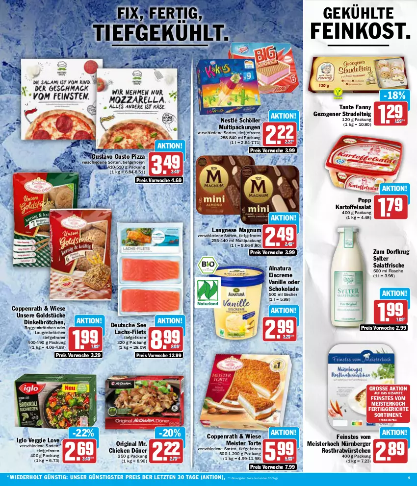 Aktueller Prospekt Aez - Prospekte - von 02.04 bis 06.04.2024 - strona 9 - produkty: Becher, Berger, brötchen, coppenrath, creme, dinkelbrötchen, eis, eiscreme, feinkost, fertiggericht, fertiggerichte, filet, filets, flasche, gin, Goldstücke, iglo, kartoffel, kartoffelsalat, lachs, langnese, magnum, Meister, Meister Torte, natur, natura, nestlé, nestlé schöller, nürnberger, pizza, Popp, reis, roggenbrötchen, salat, schoko, schokolade, Schöller, Strudel, Sylter, tante fanny, Ti, torte, vanille, veggie, Veggie Love, würstchen, ZTE, Zum Dorfkrug