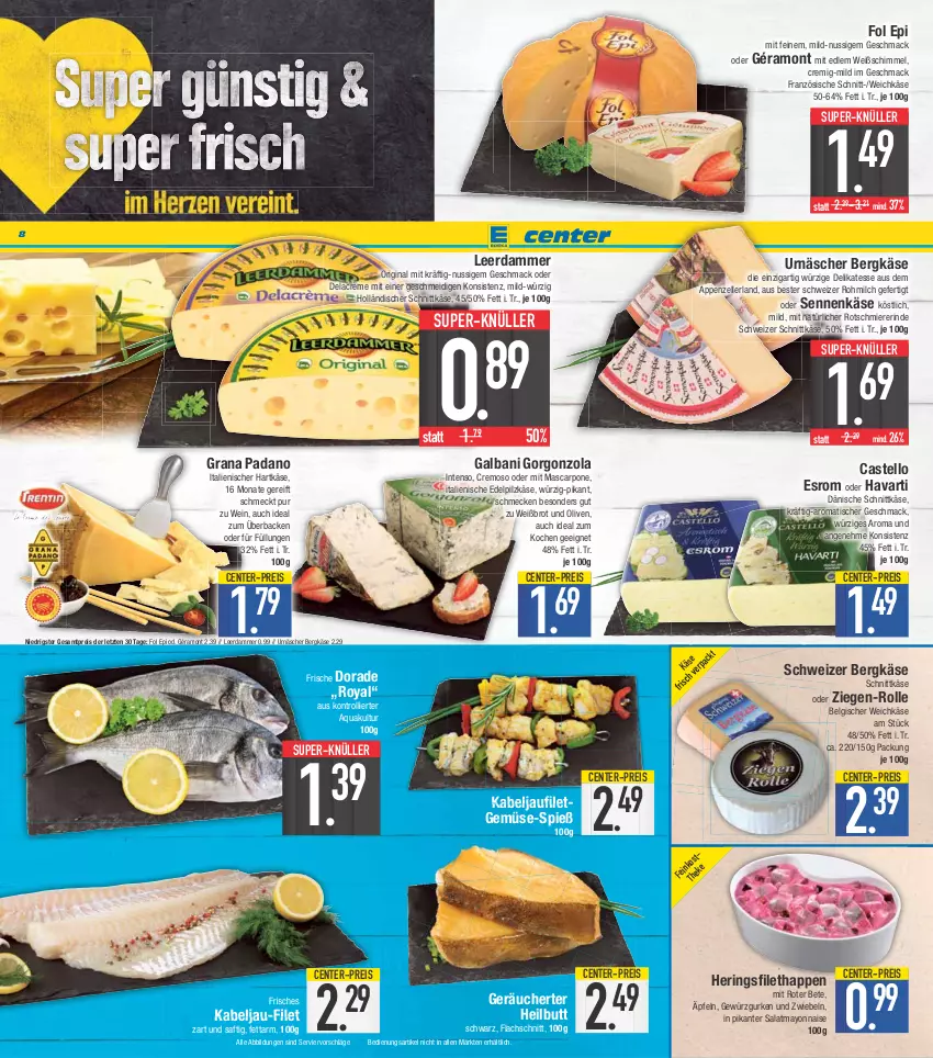 Aktueller Prospekt E Center - Angebote der Woche - von 29.05 bis 03.06.2023 - strona 8 - produkty: appenzeller, aqua, Bergkäse, brot, Dorade, eis, elle, ente, esrom, filet, fol epi, galbani, géramont, gewürz, Gewürzgurke, gewürzgurken, gin, gorgonzola, grana, grana padano, gurke, gurken, hartkäse, hering, Herings, holländischer schnittkäse, intenso, italienischer hartkäse, kabeljaufilet, Käse, lachs, leerdammer, LG, mac, mascarpone, mayonnaise, milch, nuss, olive, oliven, padano, Rana, reis, rind, ring, saft, salat, schnittkäse, schweizer schnittkäse, Sennenkäse, super-knüller, Ti, tisch, trolli, weichkäse, wein, Yo, ZTE, zwiebel, zwiebeln