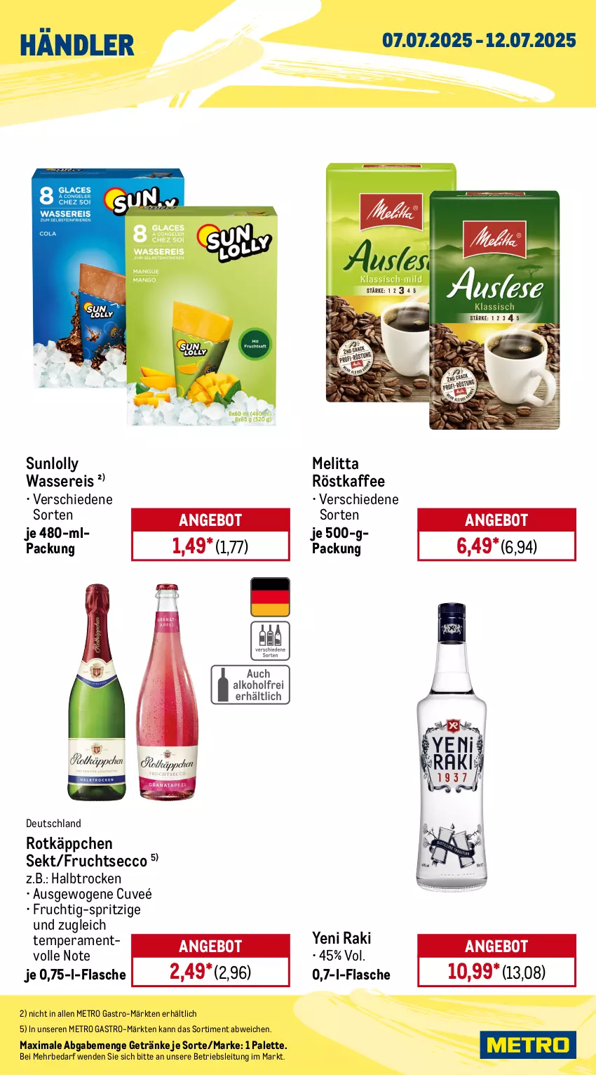 Aktueller Prospekt Metro - Wochen-Angebote Händler - von 07.07 bis 12.07.2025 - strona 2 - produkty: angebot, ecco, eis, flasche, frucht, fruchtsecco, getränk, getränke, kaffee, Kinder, melitta, Metro, metro gastro, Palette, reis, röstkaffee, rotkäppchen, sekt, Ti, wasser, wassereis, yeni raki