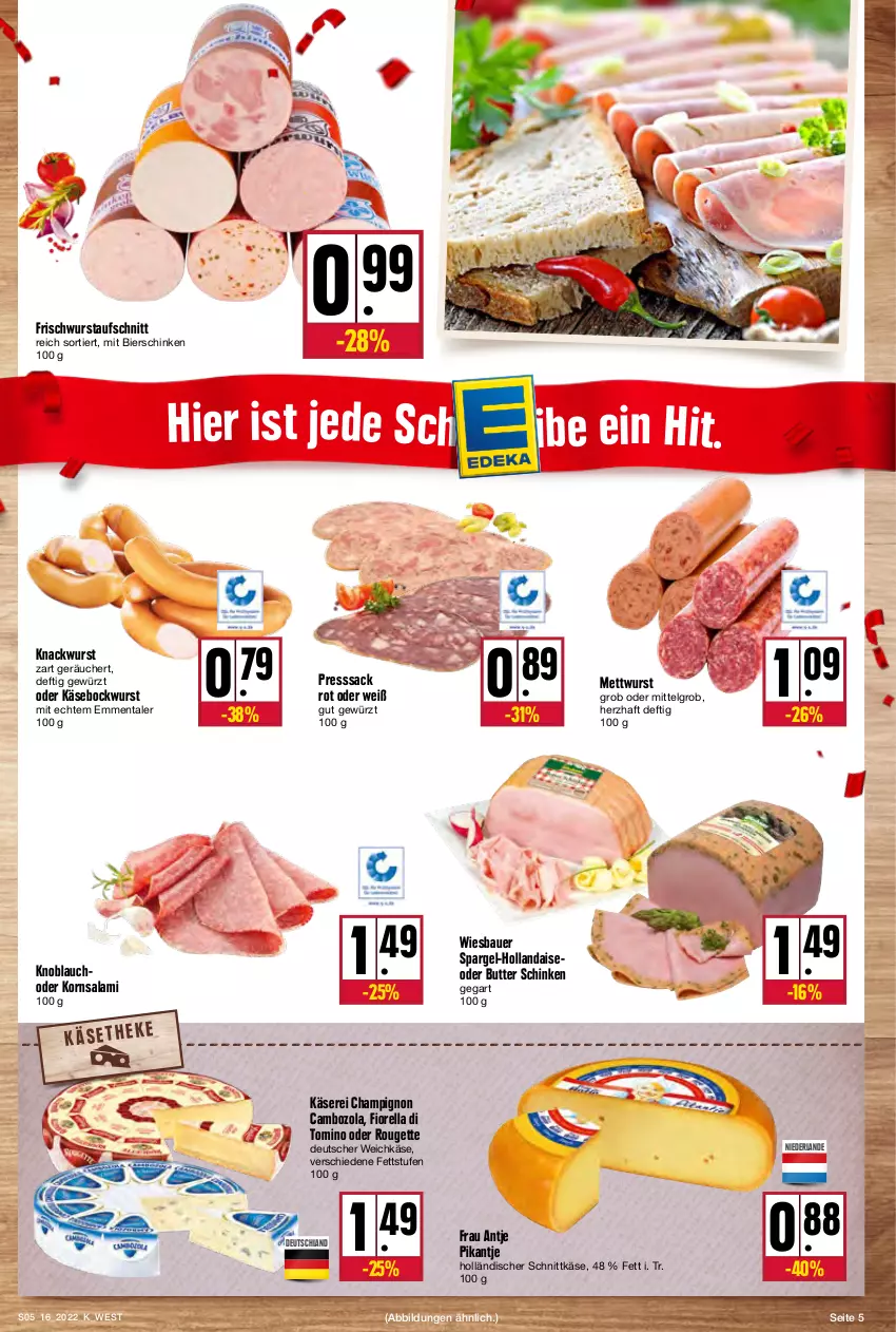 Aktueller Prospekt Kupsch - Angebote der Woche - von 19.04 bis 23.04.2022 - strona 5 - produkty: auer, aufschnitt, Bau, Bauer, bier, bierschinken, bockwurst, butter, cambozola, champignon, deutscher weichkäse, emmentaler, frau antje, gewürz, hollandaise, holländischer schnittkäse, Käse, knoblauch, korn, LG, Mett, mettwurst, presssack, rel, rouge, rougette, sac, salami, schinken, schnittkäse, spargel, Ti, weichkäse, wiesbauer, wurst