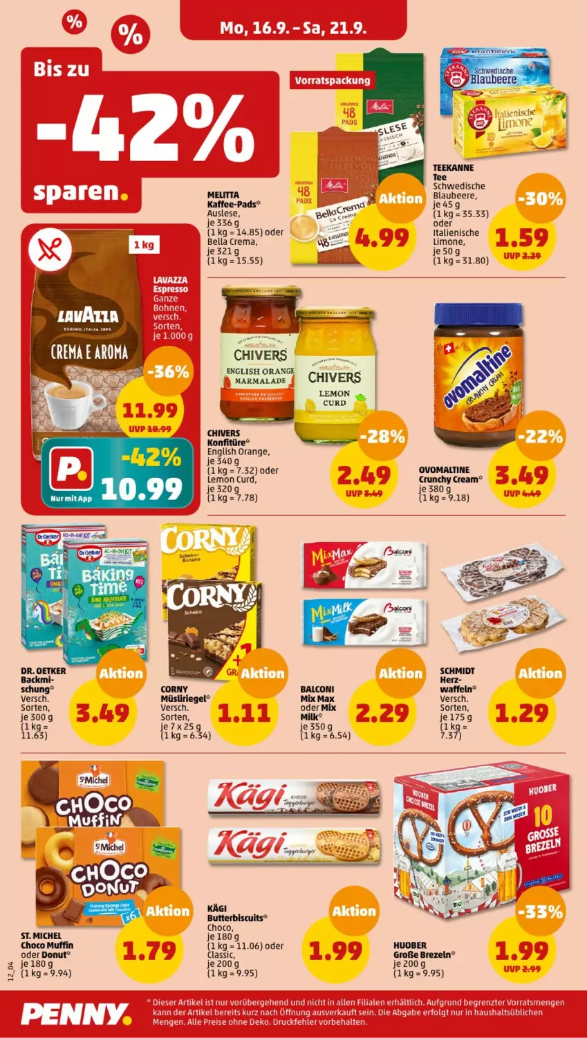 Aktueller Prospekt Penny - Prospekte - von 16.09 bis 21.09.2024 - strona 12 - produkty: Alcon, beere, bella crema, Blaubeer, blaubeere, brezel, Brezeln, butter, corny, Donut, huober, kaffee, kaffee-pads, Kägi, konfitüre, limo, melitta, Muffin, müsli, Müsliriegel, orange, ovomaltine, riegel, tee, teekanne, Ti, waffeln