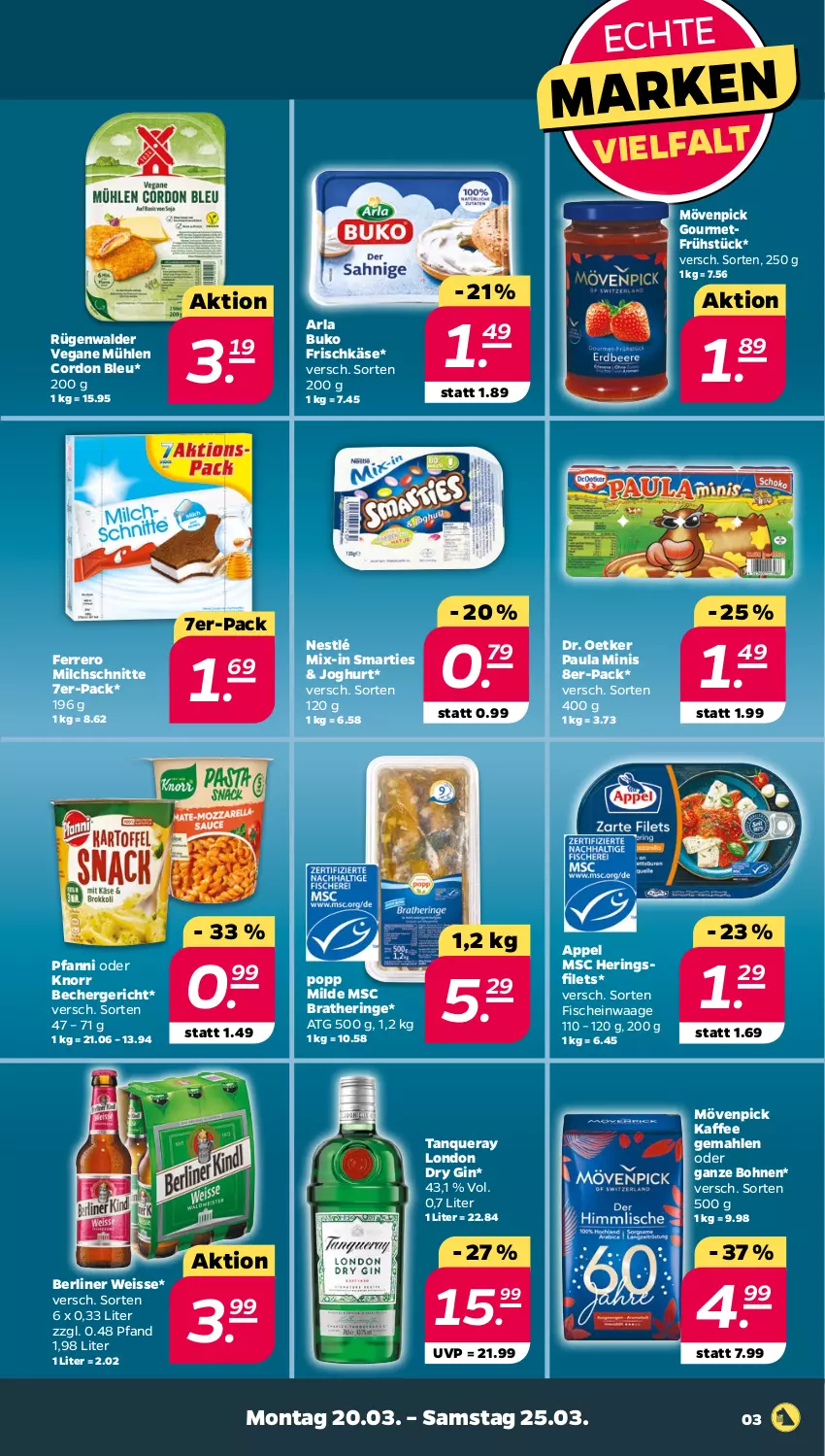 Aktueller Prospekt Netto - Woche 12 - von 20.03 bis 25.03.2023 - strona 3 - produkty: arla, arla buko, Becher, berliner, bohne, bohnen, Bratheringe, Buko, cordon bleu, Dr. Oetker, dry gin, eis, ferrero, filet, filets, fisch, fische, frischkäse, gin, hering, Herings, heringsfilets, joghur, joghurt, kaffee, Käse, knorr, london dry, london dry gin, milch, Milchschnitte, mövenpick, mövenpick kaffee, nestlé, Paula, pfanni, Popp, ring, rügenwalder, smarties, Tanqueray, Ti, Waage