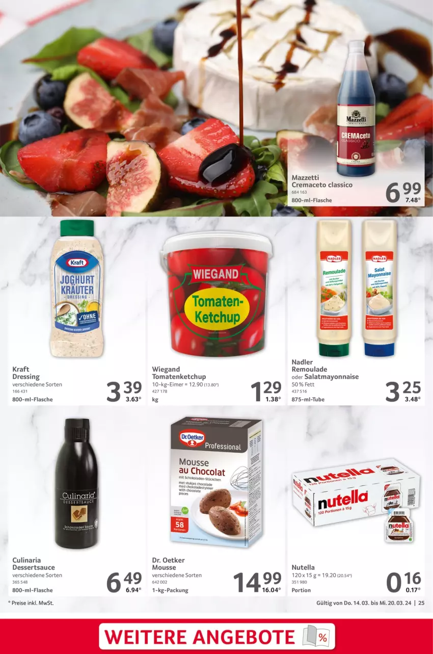 Aktueller Prospekt Selgros - Food - von 14.03 bis 20.03.2024 - strona 25 - produkty: aceto, classico, cola, culinaria, dessert, desserts, dessertsauce, Dr. Oetker, dressing, eimer, eis, flasche, joghur, joghurt, ketchup, kraft, Kraut, mac, mayonnaise, mousse, nadler, nutella, reis, remoulade, Ria, salat, sauce, schoko, schokolade, schokoladen, Ti, tomate, tomaten, tomatenketchup, Yo