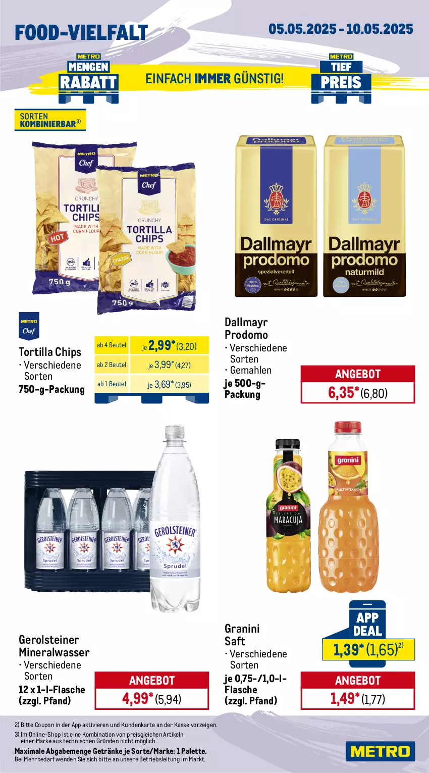 Aktueller Prospekt Metro - Wochen-Angebote Gastro - von 05.05 bis 10.05.2025 - strona 13 - produkty: Alwa, angebot, barbecue, beutel, chips, coupon, dallmayr, dallmayr prodomo, dessert, desserts, dessertsauce, eis, flasche, gerolsteine, gerolsteiner, getränk, getränke, granini, heinz, ketchup, mayonnaise, mineralwasser, Palette, prodomo, reis, saft, sauce, saucen, steiner, suppe, suppen, Ti, tiefpreis, tomato ketchup, tortilla, Tortilla Chips, wasser, Yo