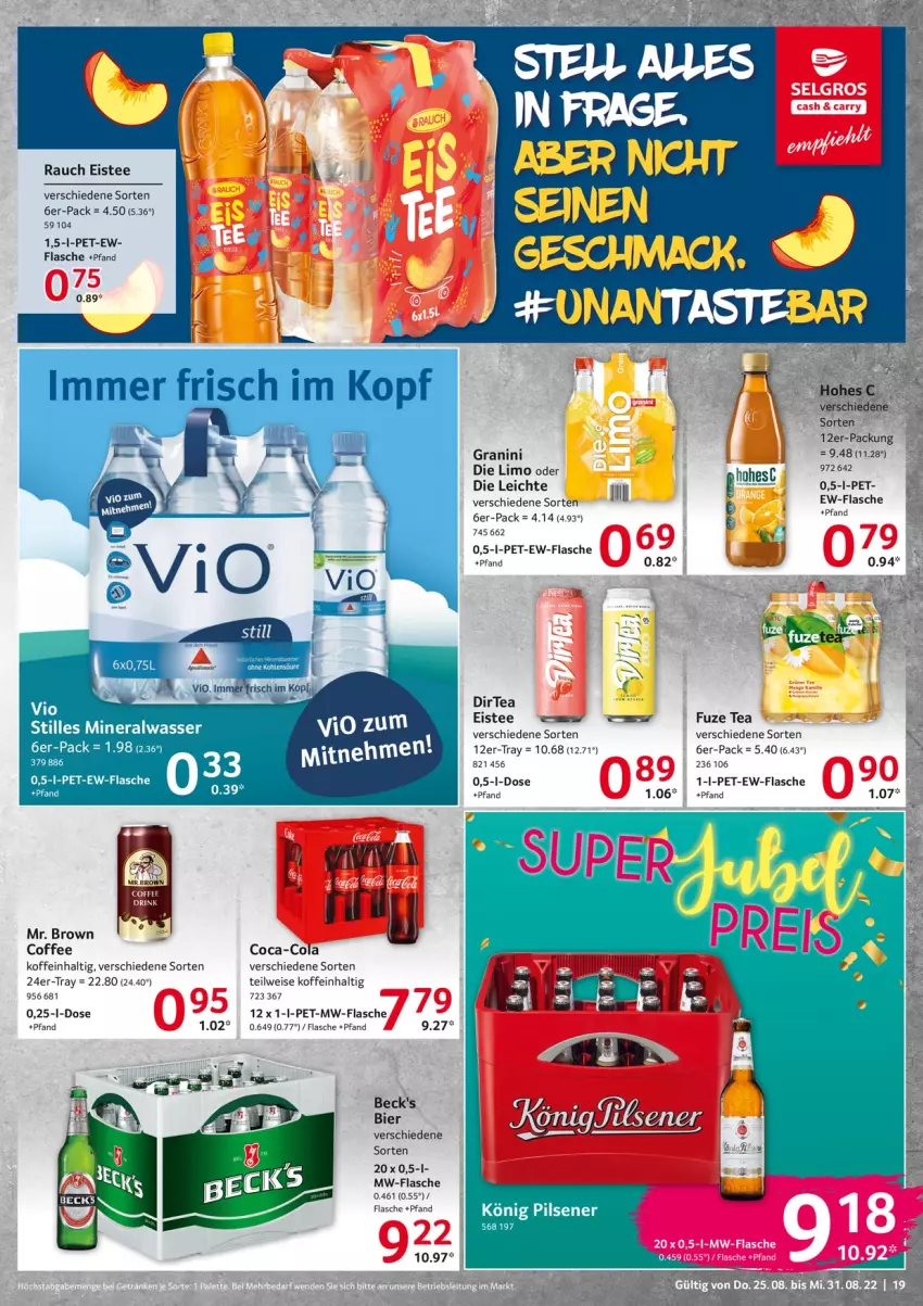 Aktueller Prospekt Selgros - Food - von 25.08 bis 31.08.2022 - strona 19 - produkty: Alwa, beck's, bier, coca-cola, cola, eis, eistee, flasche, fuze tea, granini, granini die limo, könig pilsener, limo, mac, mineralwasser, mw-flasche, pils, pilsener, Rauch, tee, Ti, wasser