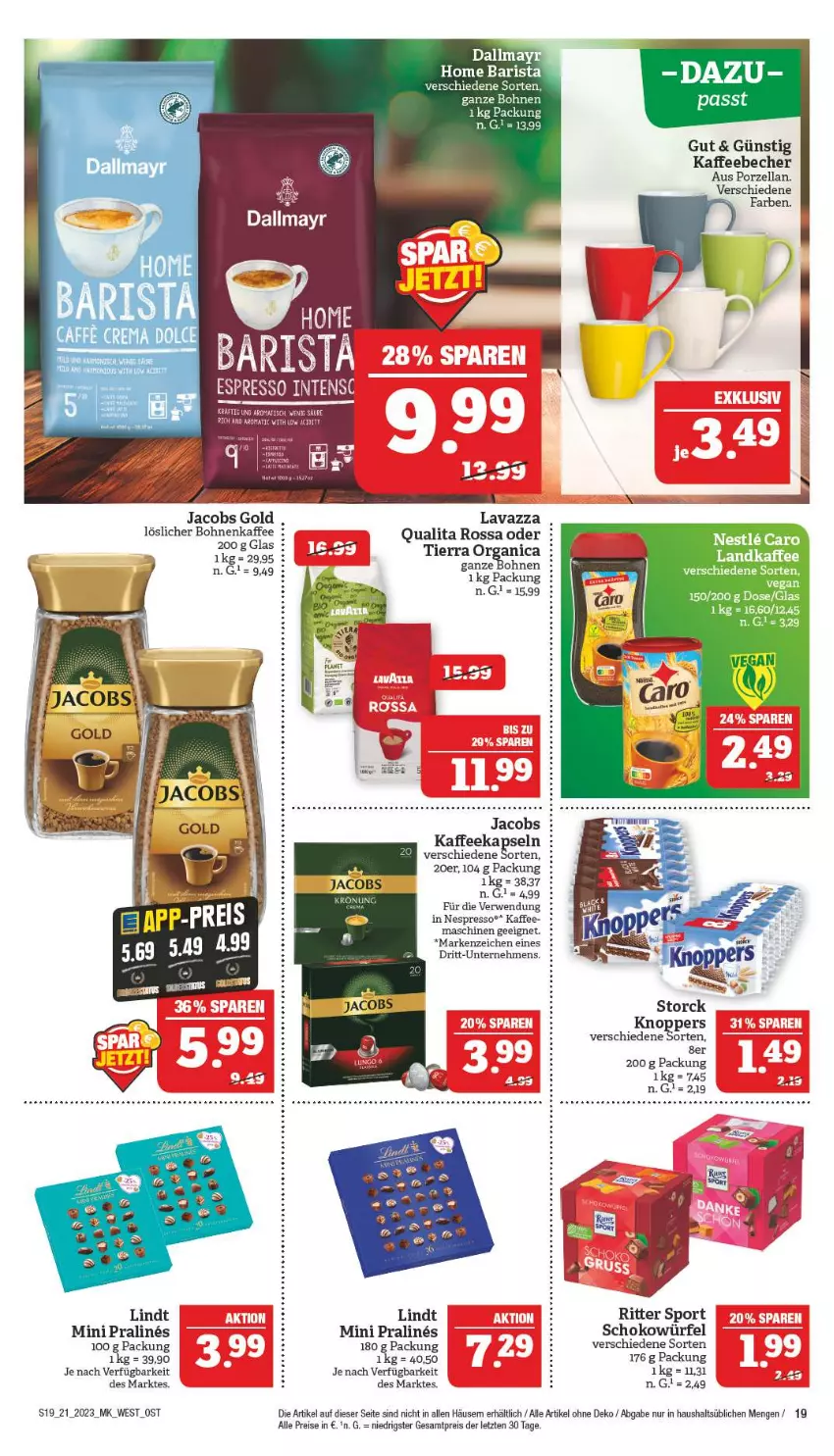 Aktueller Prospekt Marktkauf - Prospekt - von 21.05 bis 27.05.2023 - strona 19 - produkty: ball, Becher, bohne, bohnen, bohnenkaffee, dallmayr, eier, eis, espresso, jacobs, Jacobs Gold, kaffee, kaffeebecher, knoppers, kraft, lavazza, lindt, löslicher bohnenkaffee, ndk, nespresso, reis, ritter, ritter sport, rwe, schoko, schokowürfel, Sport, storck, Ti, tisch, würfel, ZTE