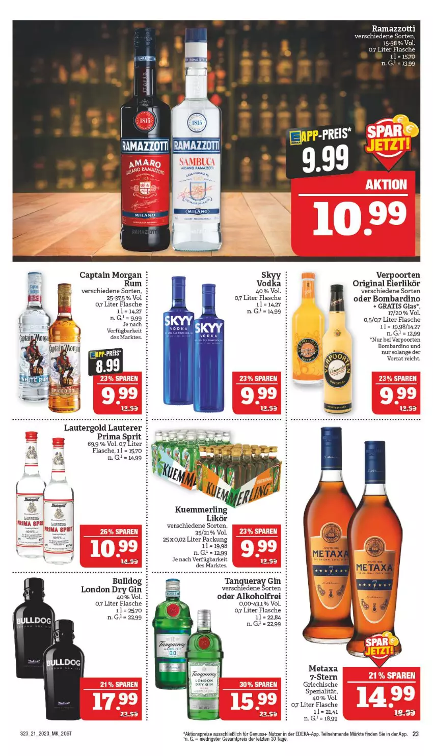 Aktueller Prospekt Marktkauf - Prospekt - von 21.05 bis 27.05.2023 - strona 23 - produkty: aktionspreis, alkohol, Bulldog, Cap, captain morgan, deka, dry gin, eier, eierlikör, eis, flasche, gin, kuemmerling, likör, london dry, london dry gin, merl, Metaxa, nuss, rama, ramazzott, ramazzotti, reis, rum, skyy, Spezi, Tanqueray, Ti, verpoorten, vodka, zott, ZTE