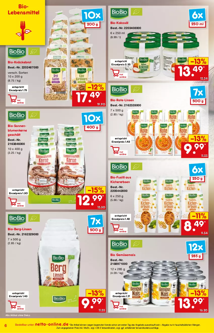 Aktueller Prospekt Netto Marken-Discount - Online-Angebote Mai - von 01.05 bis 27.05.2022 - strona 6 - produkty: angebot, bio, bio gemüse, blume, blumen, brot, eis, erbsen, fusilli, gemüsemais, kichererbsen, knäckebrot, kokos, kokosöl, lebensmittel, linsen, mais, ndk, reis, sonnenblume, sonnenblumen, Sonnenblumenkerne, Ti, ZTE