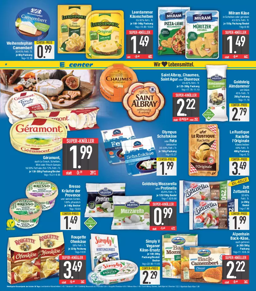 Aktueller Prospekt E Center - Angebote der Woche - von 03.04 bis 08.04.2023 - strona 8 - produkty: albray, Alpenhain, Becher, beutel, bresso, camembert, chaumes, chavroux, eis, ente, feta, géramont, gin, goldsteig, Käse, käsescheiben, kräuter, Le Rustique, leerdammer, milram, mozzarella, nuss, Ofen, Ofenkäse, reis, rel, rouge, rougette, Saint Agur, saint albray, schafskäse, sim, snack, super-knüller, Ti, weihenstephan, zott, zottarella, ZTE