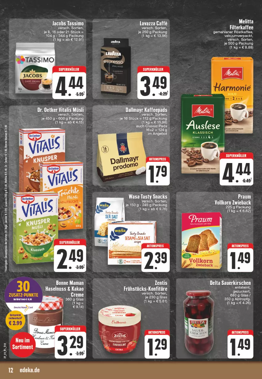 Aktueller Prospekt E Center - Angebote der Woche - von 26.06 bis 01.07.2023 - strona 12 - produkty: aktionspreis, angebot, auer, beere, bonne maman, caffe, creme, dallmayr, deutschlandcard, Dr. Oetker, eis, erdbeere, filterkaffee, haselnuss, jacobs, jacobs tassimo, kaffee, kaffeepads, kakao, kirsch, kirsche, kirschen, konfitüre, korn, lavazza, mam, melitta, müsli, nuss, reis, röstkaffee, sauerkirschen, sesam, sim, snack, snacks, tassimo, Ti, vita, vitalis, vitalis müsli, wasa, ZTE, zucker