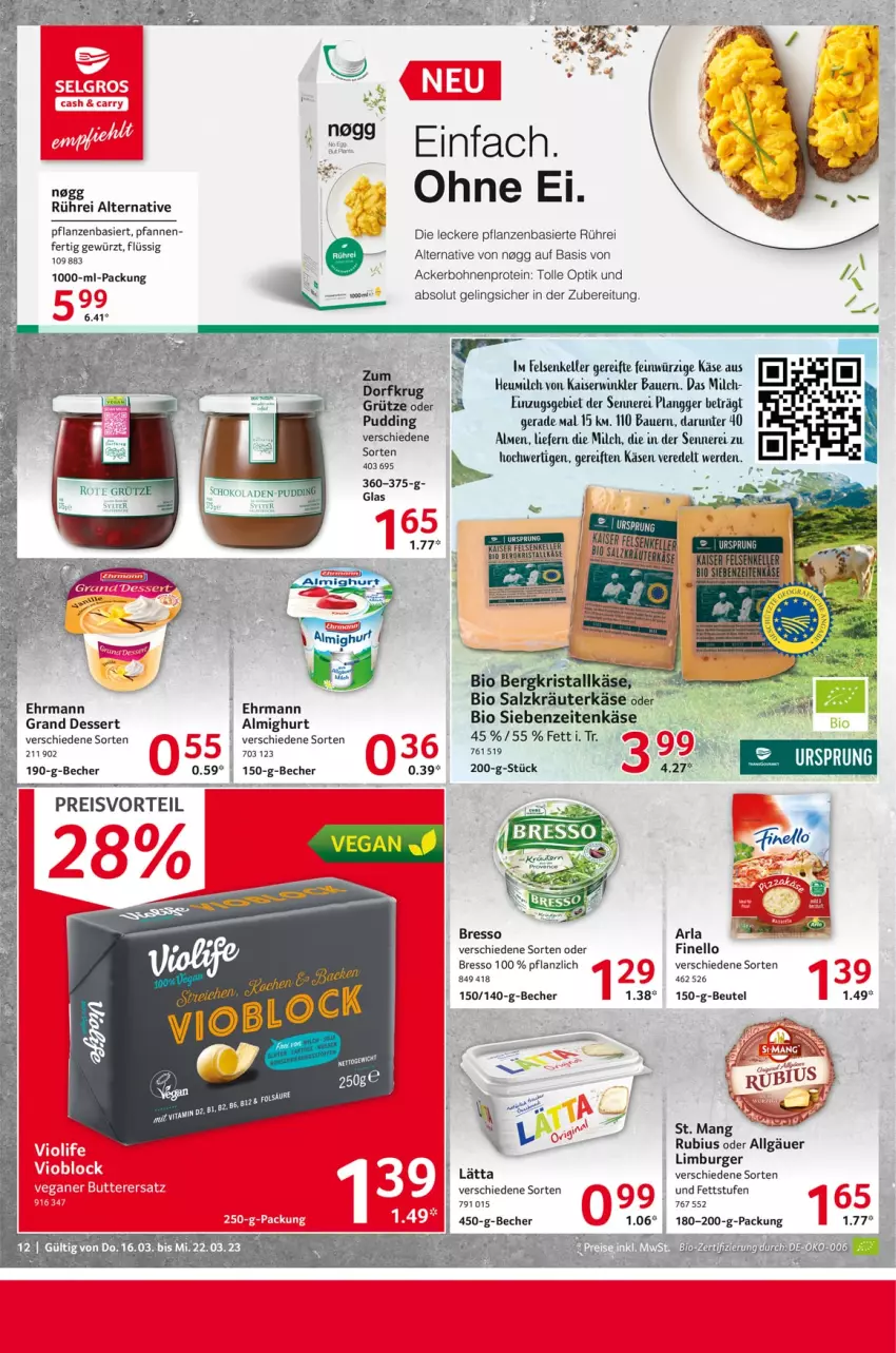 Aktueller Prospekt Selgros - Food - von 16.03 bis 22.03.2023 - strona 12 - produkty: almighur, almighurt, arla, auer, Bau, Bauer, Becher, beutel, bio, bohne, bohnen, bresso, burger, dessert, ehrmann, eis, elle, erde, finello, gewürz, Heu, heumilch, Kaiser, Käse, kräuter, lätta, LG, Limburger, milch, pfanne, pfannen, pflanze, pflanzen, preisvorteil, reis, Rubius, salz, St. Mang, Ti