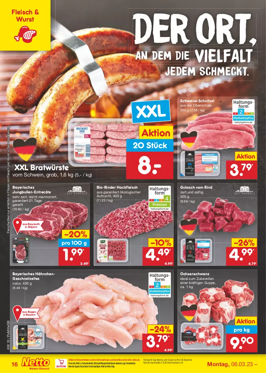 Aktueller Prospekt Netto Marken-Discount - Filial-Angebote - von 06.03 bis 11.03.2023 - strona 16 - produkty: bestpreis, bio, eis, entrecôte, fleisch, geschnetzeltes, gulasch, hackfleisch, Hähnchengeschnetzeltes, jungbullen, natur, ndk, reis, rind, rinder, saft, Schal, Schale, schnitzel, schwein, schweine, schweine-schnitzel, suppe, Ti, wein, weine, wurst, wurst in selbstbedienung, Zelt