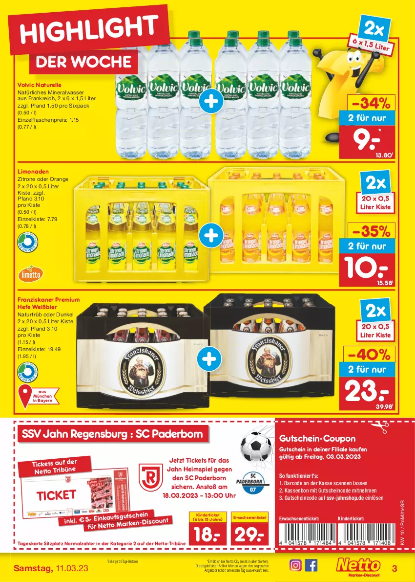 Aktueller Prospekt Netto Marken-Discount - Filial-Angebote - von 06.03 bis 11.03.2023 - strona 3 - produkty: Alwa, angebot, bestpreis, bier, coupon, discount, eis, elle, flasche, franziskaner, gutschein, Hefe, Kinder, limo, limonade, limonaden, malz, marken-discount, mineralwasser, natur, natürliches mineralwasser, orange, reis, rel, Ti, uhr, volvic, wasser, zitrone, ZTE