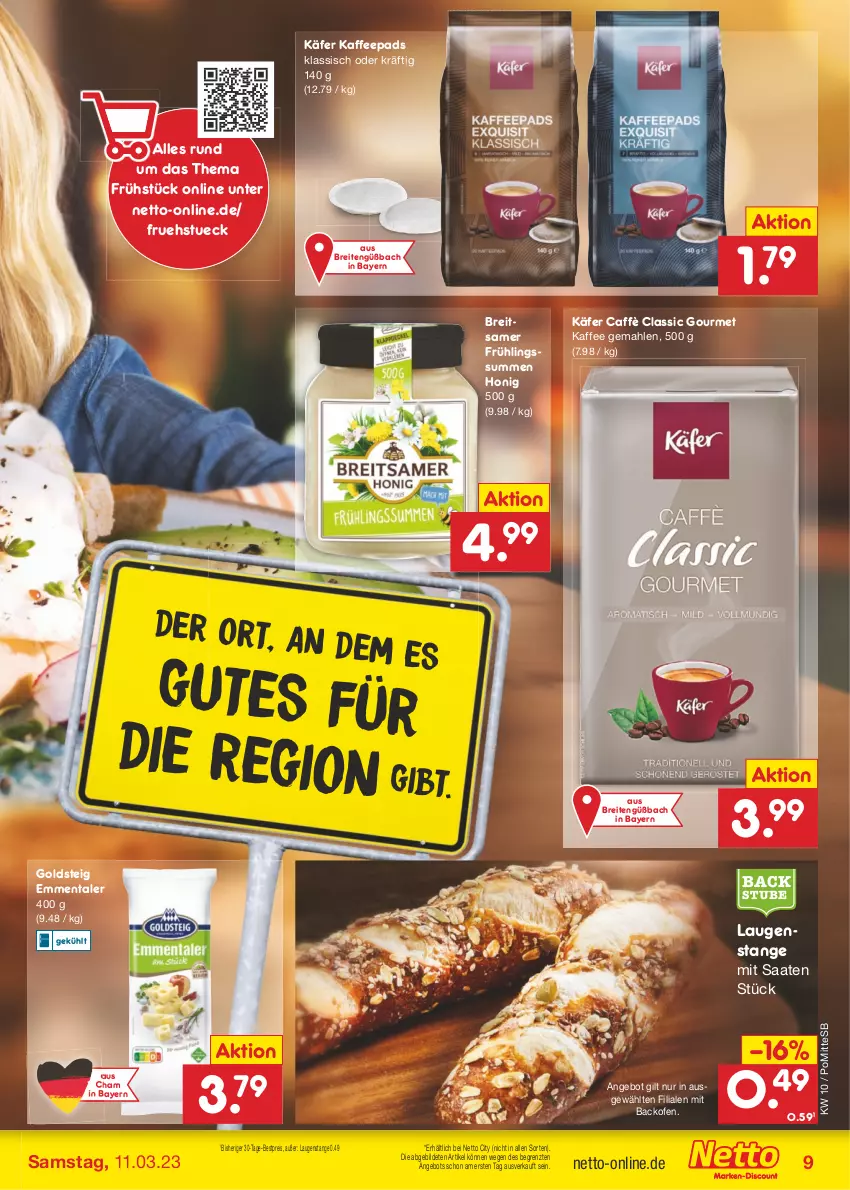 Aktueller Prospekt Netto Marken-Discount - Filial-Angebote - von 06.03 bis 11.03.2023 - strona 9 - produkty: angebot, backofen, bestpreis, Brei, eis, emmentaler, goldsteig, honig, käfer, kaffee, kaffeepads, Laugenstange, Ofen, reis, stube, Ti, ZTE