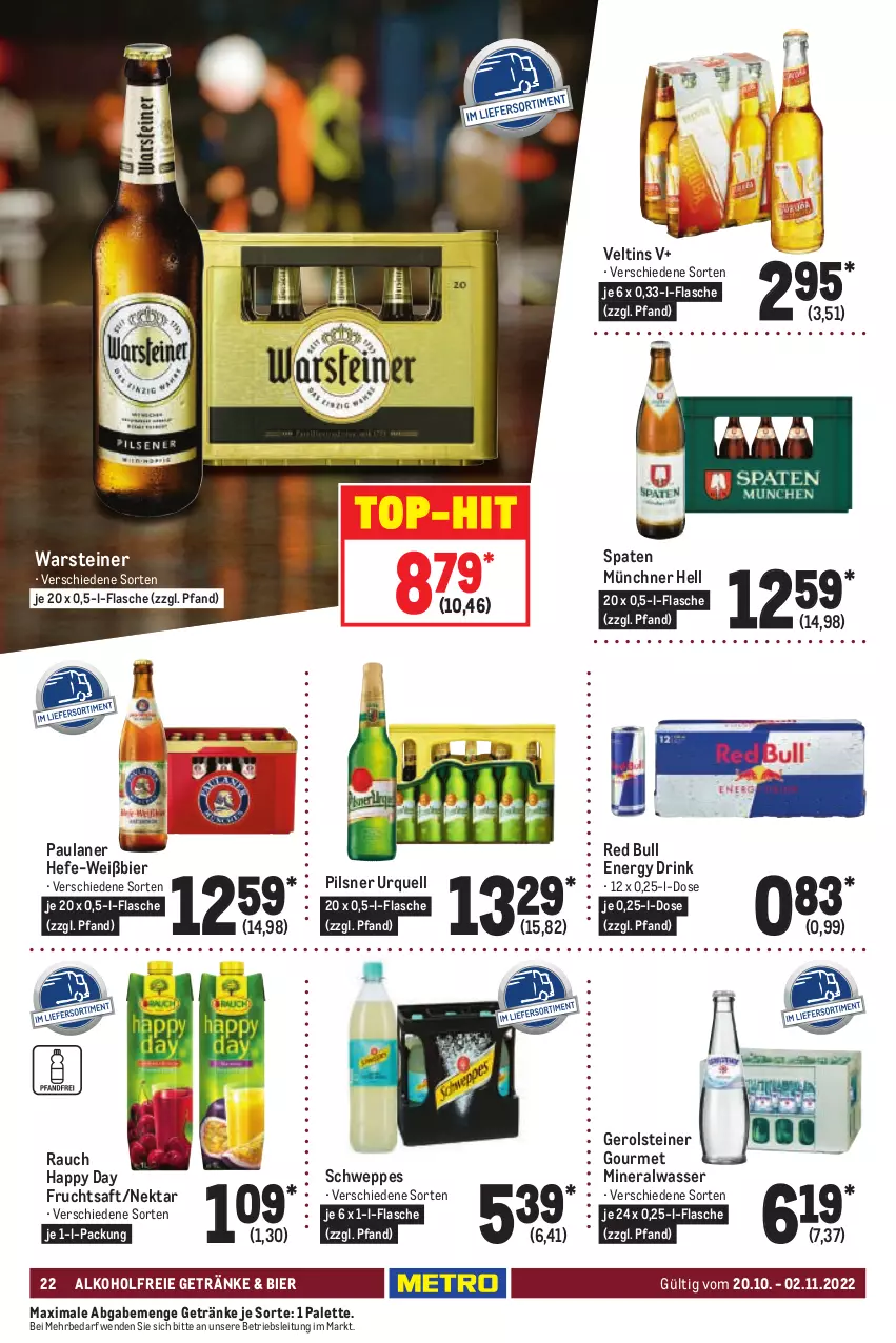 Aktueller Prospekt Metro - GastroJournal - von 20.10 bis 02.11.2022 - strona 22 - produkty: alkohol, alkoholfreie getränke, Alwa, bier, drink, energy drink, flasche, frucht, fruchtsaft, gerolsteine, gerolsteiner, getränk, getränke, Happy Day, Hefe, mineralwasser, Nektar, Palette, Paula, paulaner, pils, pilsner, pilsner urquell, Rauch, red bull, saft, schweppes, Spaten, steiner, Ti, top-hit, veltins, warsteiner, wasser