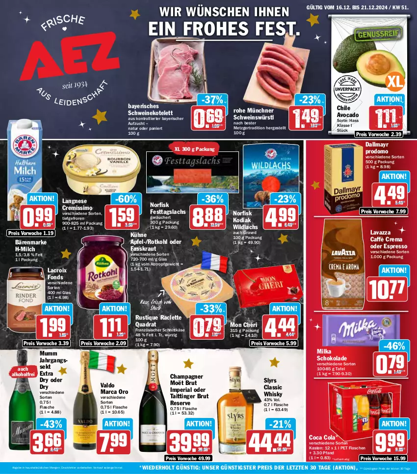 Aktueller Prospekt Aez - Prospekte - von 16.12 bis 21.12.2024 - strona 1 - produkty: alkohol, apfel, avocado, bärenmarke, brut, caffè crema, champagne, champagner, cola, cremissimo, dallmayr, dallmayr prodomo, eis, espresso, flasche, jahrgangssekt, Käse, kotelett, Kraut, Kühne, lachs, langnese, langnese cremissimo, lavazza, milch, milka, milka schokolade, Mon Chéri, mumm, natur, oder espresso, prodomo, quad, reis, Ria, rotkohl, schnittkäse, schoko, schokolade, schwein, schweine, schweinekotelett, sekt, sim, Ti, trolli, valdo, wein, weine, whisky, Wild, wildlachs, ZTE