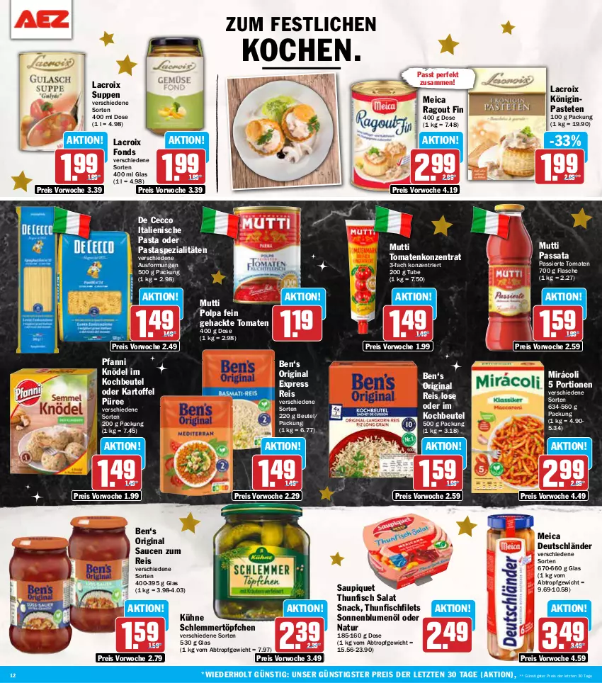 Aktueller Prospekt Aez - Prospekte - von 16.12 bis 21.12.2024 - strona 12 - produkty: beutel, blume, blumen, blumenöl, De Cecco, ecco, eis, filet, filets, fisch, flasche, gin, italienische pasta, kartoffel, Knödel, kochbeutel, Kühne, meica, Mirácoli, Mutti, natur, pasta, pastete, pfanni, püree, Ragout, reis, salat, sauce, saucen, saupiquet, schlemmertöpfchen, snack, sonnenblume, sonnenblumen, sonnenblumenöl, Spezi, suppe, suppen, thunfisch, thunfisch salat, Ti, tomate, tomaten, Töpfchen, ZTE