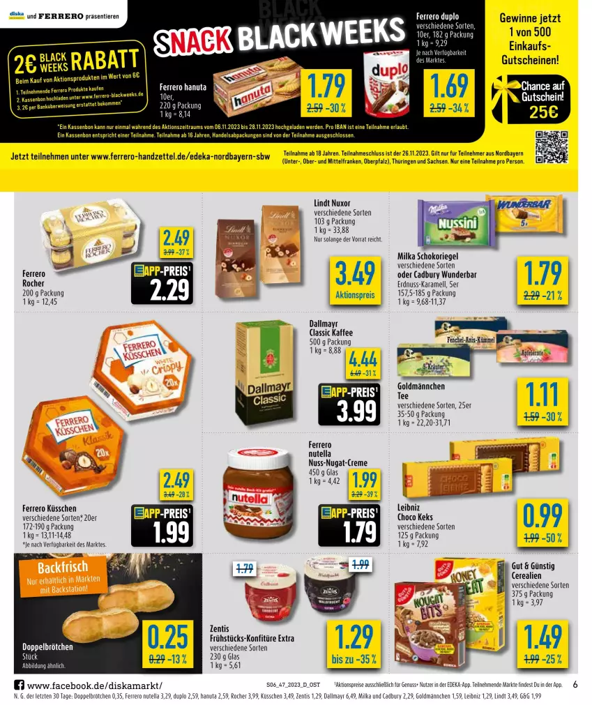 Aktueller Prospekt Diska - Prospekte - von 20.11 bis 25.11.2023 - strona 6 - produkty: aktionspreis, brötchen, dallmayr, deka, duplo, eis, erde, erdnuss, ferrero, Ferrero Küsschen, gutschein, gutscheine, hanuta, kaffee, karamell, keks, konfitüre, konfitüre extra, leibniz, lindt, milka, nuss, nutella, reis, riegel, ring, sac, schoko, schokoriegel, Ti, Tiere, zentis, ZTE