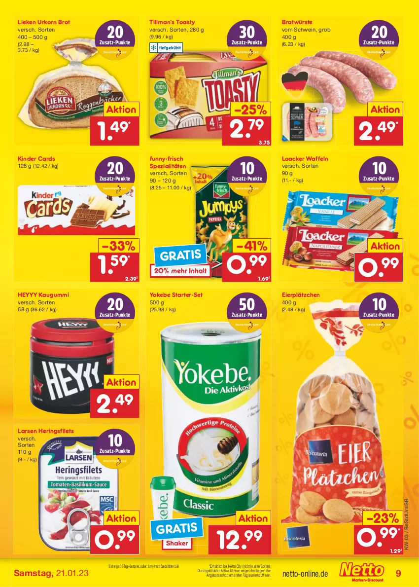 Aktueller Prospekt Netto Marken-Discount - Filial-Angebote - von 16.01 bis 21.01.2023 - strona 11 - produkty: angebot, bestpreis, brot, eier, eis, filet, filets, funny-frisch, hering, Herings, heringsfilets, kaugummi, Kinder, korn, Lätzche, lieken, reis, ring, schwein, shake, Spezi, Ti, toast, toasty, urkorn, waffeln, wein, Yo, Yokebe, ZTE