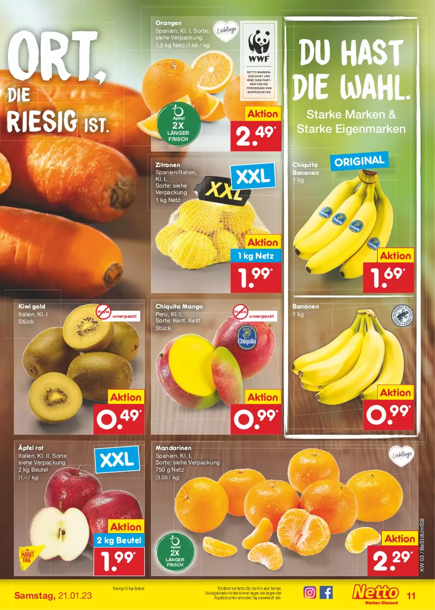 Aktueller Prospekt Netto Marken-Discount - Filial-Angebote - von 16.01 bis 21.01.2023 - strona 13 - produkty: angebot, asti, banane, bananen, bestpreis, beutel, bio, chiquita, discount, eis, gin, kiwi, Kiwi Gold, mandarine, mandarinen, mango, orange, orangen, reis, Ti, zitrone, zitronen, ZTE