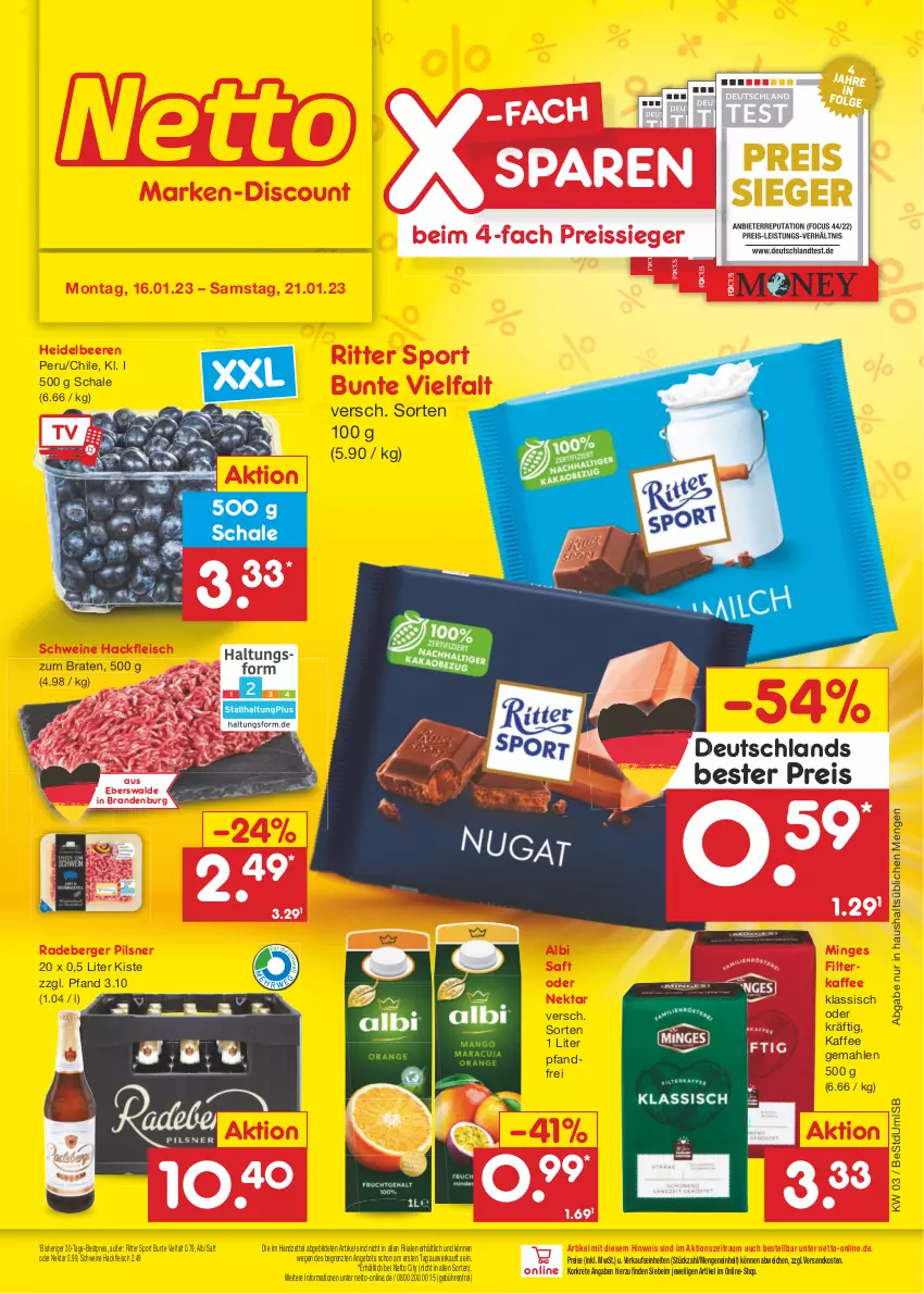 Aktueller Prospekt Netto Marken-Discount - Filial-Angebote - von 16.01 bis 21.01.2023 - strona 3 - produkty: angebot, beere, beeren, Berger, bestpreis, braten, eis, filterkaffee, fleisch, hackfleisch, heidelbeere, heidelbeeren, kaffee, ndk, Nektar, pils, pilsner, radeberger, radeberger pilsner, reis, reiss, ritter, ritter sport, saft, Schal, Schale, schwein, schweine, Sport, Ti, wein, weine, ZTE