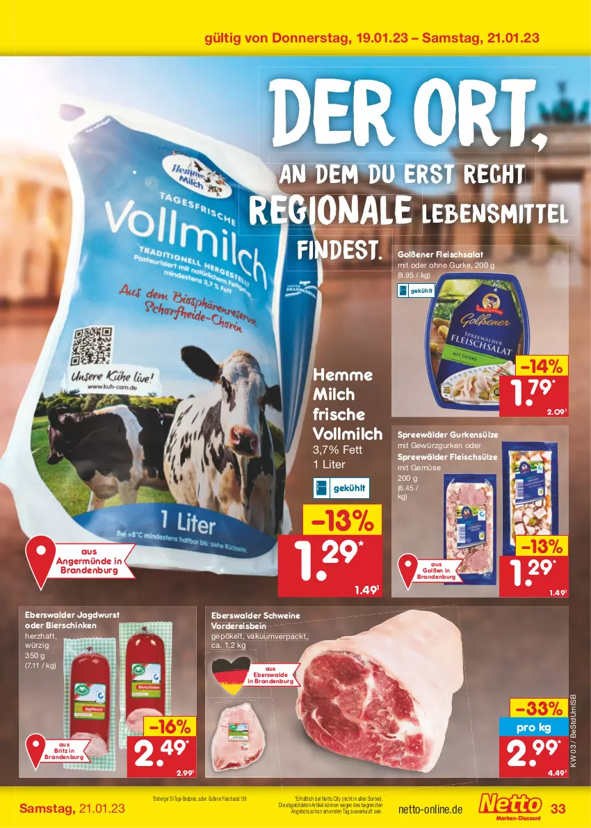 Aktueller Prospekt Netto Marken-Discount - Filial-Angebote - von 16.01 bis 21.01.2023 - strona 35 - produkty: angebot, bestpreis, bier, bierschinken, eis, fleisch, fleischsalat, Germ, gewürz, Gewürzgurke, gewürzgurken, gurke, gurken, jagdwurst, lebensmittel, milch, mit gemüse, reis, salat, schinken, schwein, schweine, spreewälder, Ti, vollmilch, wein, weine, wurst, ZTE