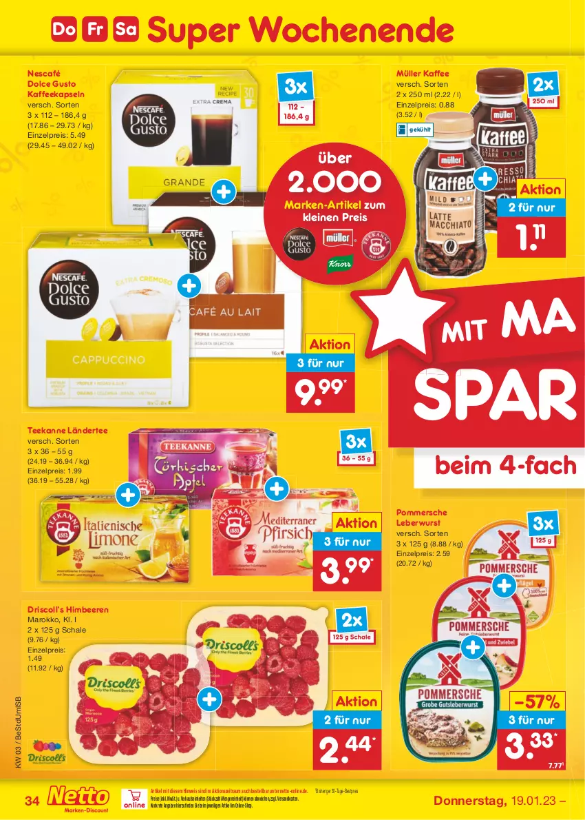 Aktueller Prospekt Netto Marken-Discount - Filial-Angebote - von 16.01 bis 21.01.2023 - strona 36 - produkty: beere, beeren, bestpreis, dolce gusto, eis, himbeer, himbeere, himbeeren, kaffee, kaffeekapseln, Ländertee, leberwurst, leine, Müller, ndk, Nescafé, Pommersche, reis, Schal, Schale, tee, teekanne, Ti, wurst