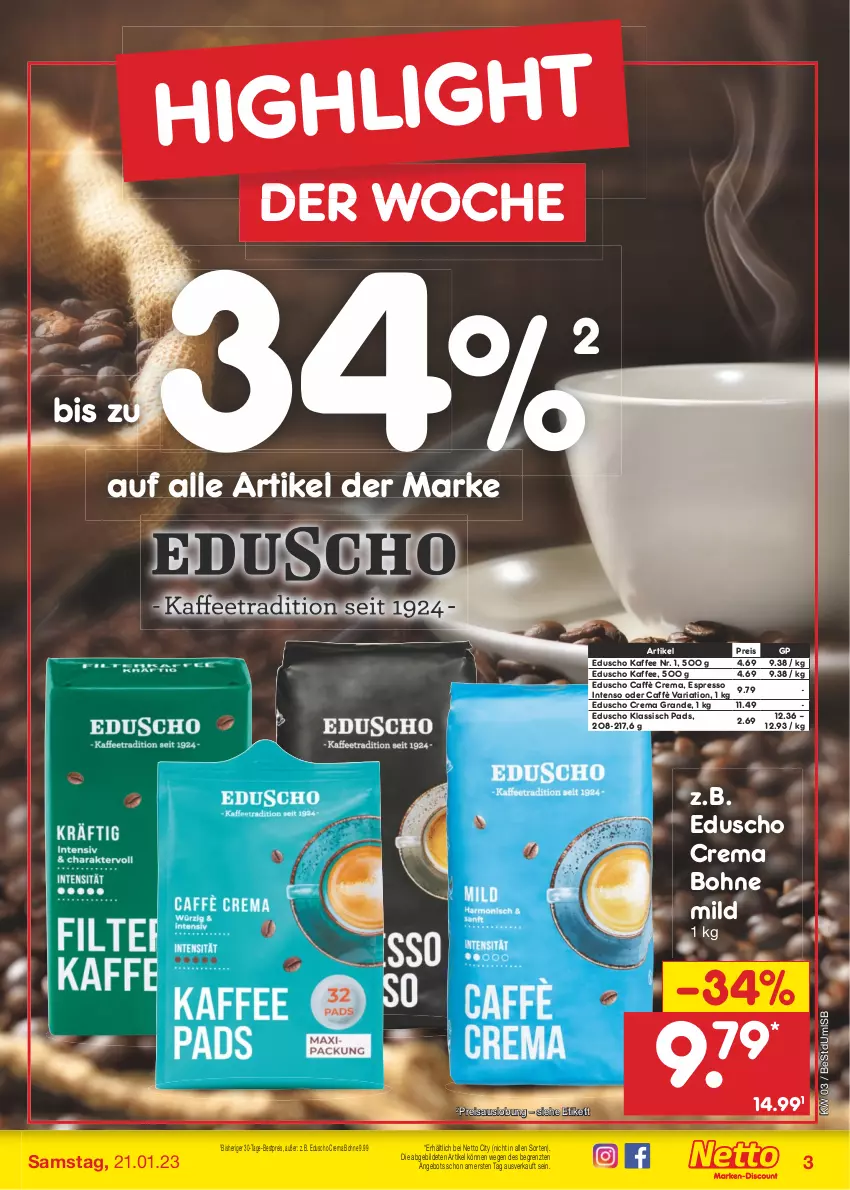 Aktueller Prospekt Netto Marken-Discount - Filial-Angebote - von 16.01 bis 21.01.2023 - strona 5 - produkty: angebot, bestpreis, bohne, caffè crema, eduscho, eis, espresso, intenso, kaffee, reis, Ria, Ti, ZTE