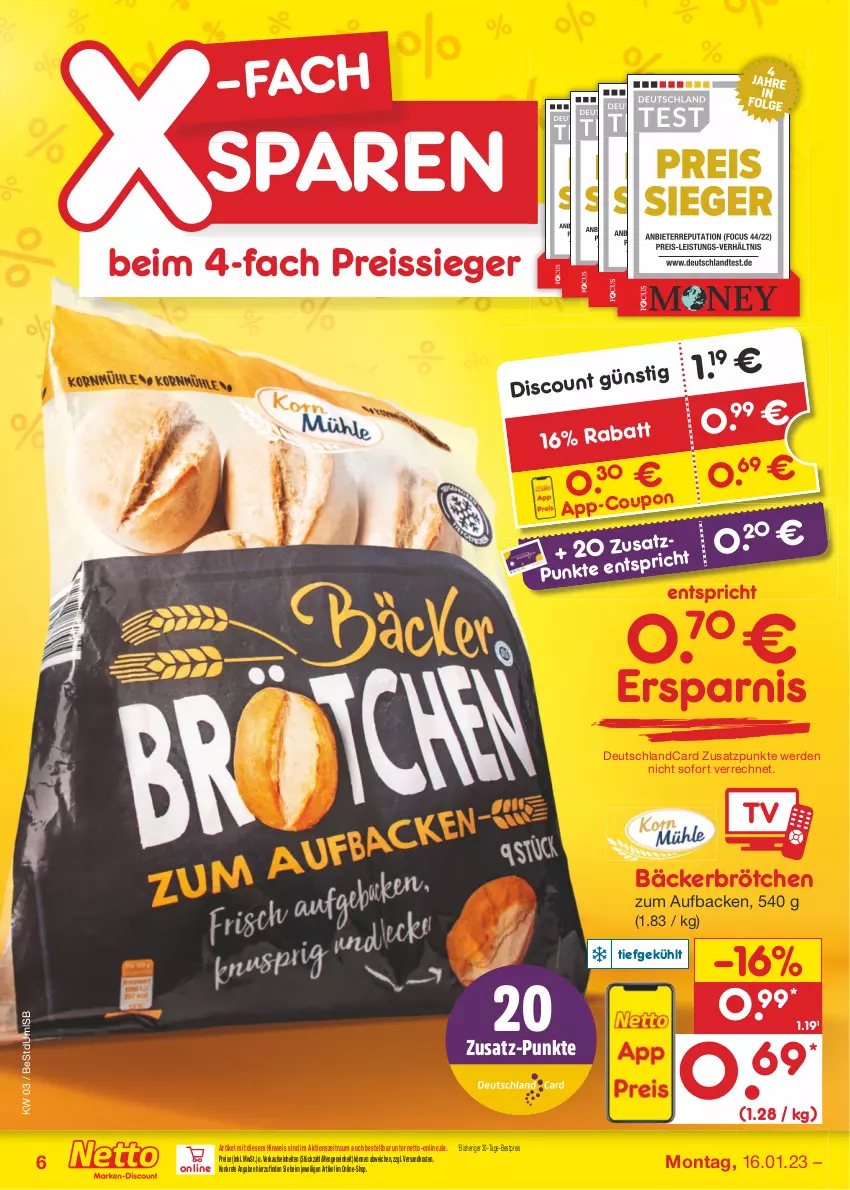 Aktueller Prospekt Netto Marken-Discount - Filial-Angebote - von 16.01 bis 21.01.2023 - strona 8 - produkty: bestpreis, brötchen, coupon, deutschlandcard, discount, eis, erde, ndk, reis, reiss, Ti